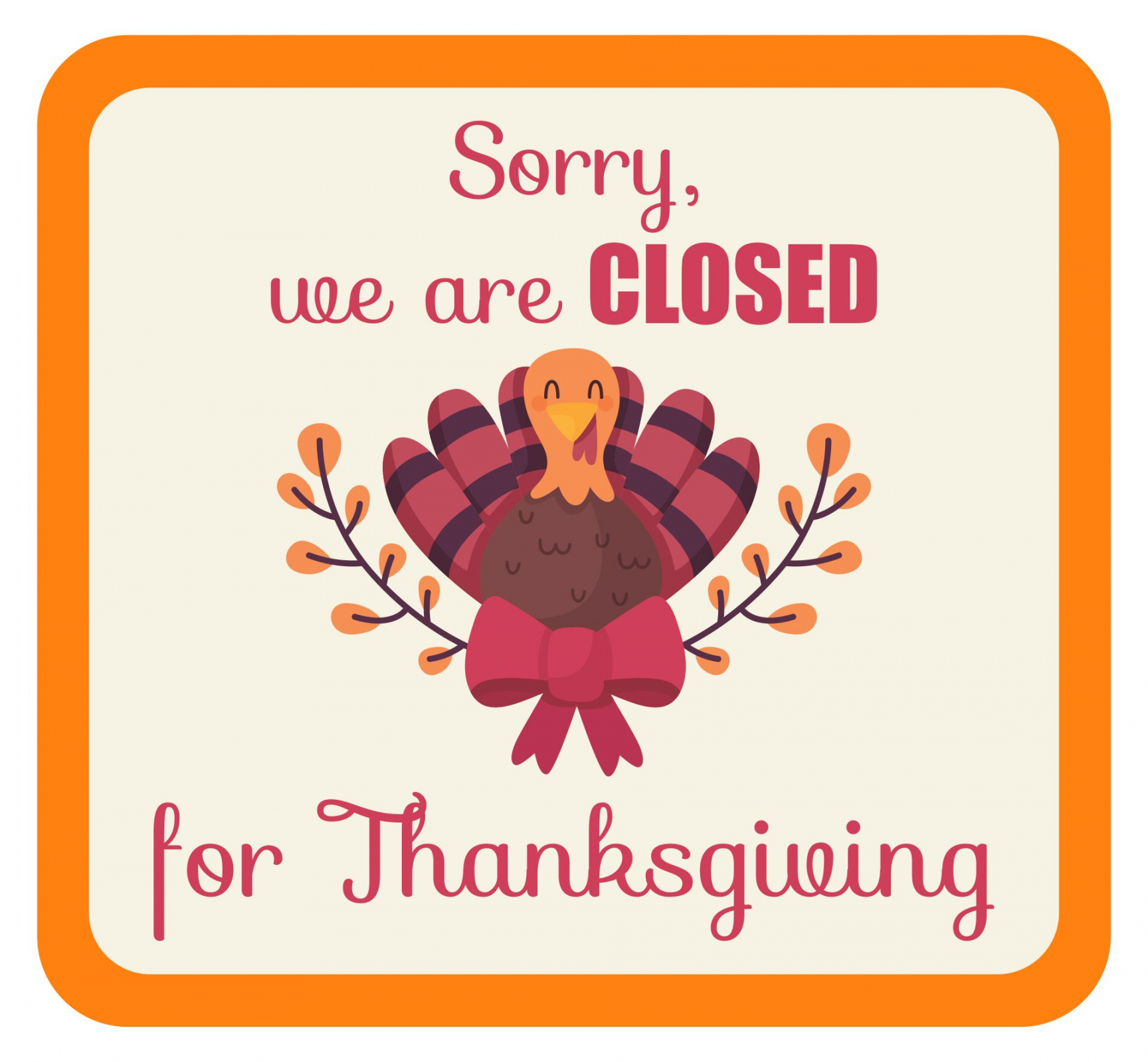 Best Closed For Thanksgiving Printables - printablee - Free Printable Closed For Thanksgiving Signs