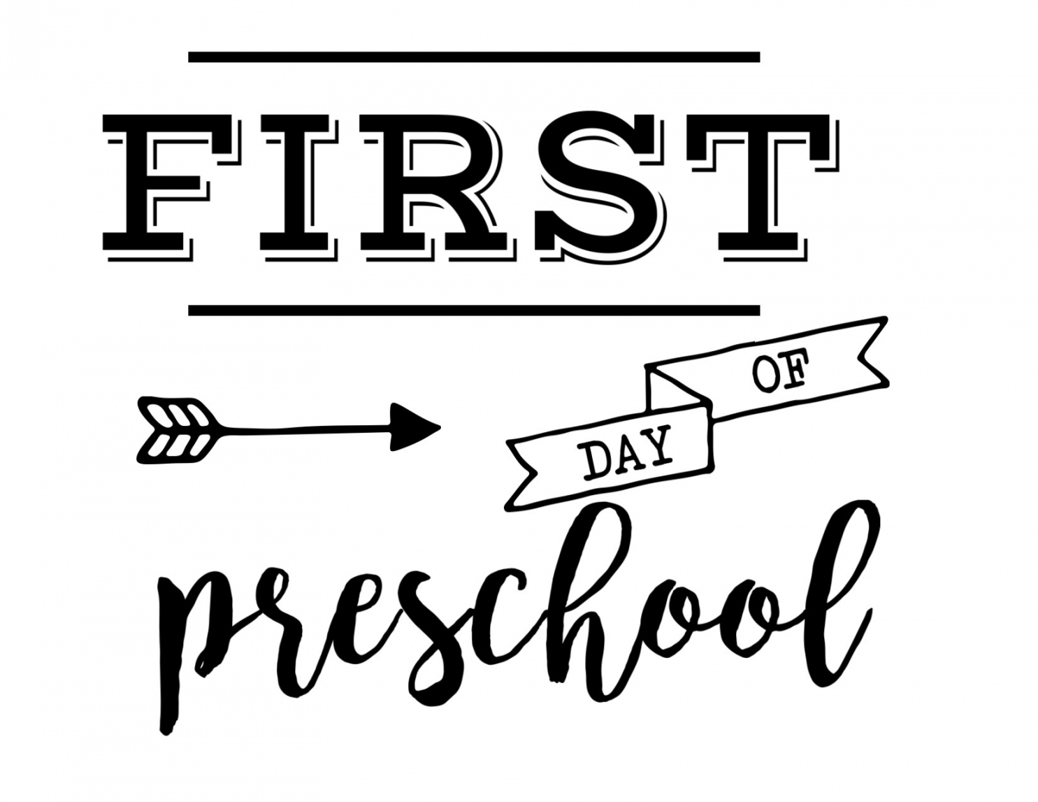 First Day of School Sign Free Printable - Paper Trail Design - FREE Printables - First Day Of Pre-K Sign Free Printable