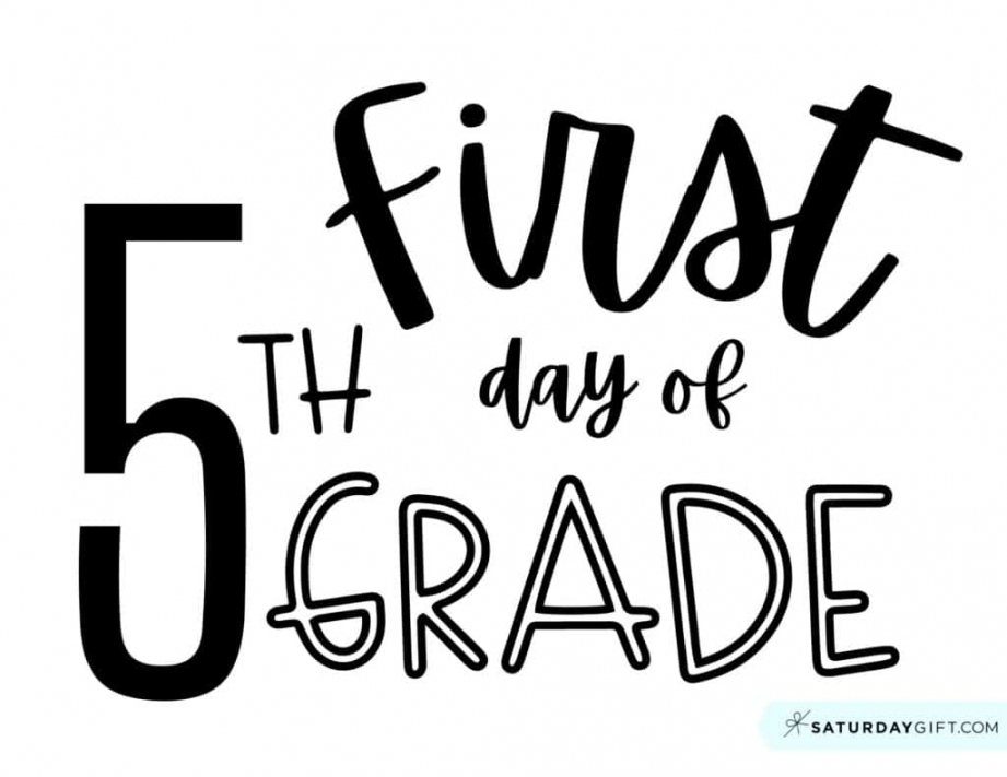 First Day of School Sign Printable - Cute & Free Printable Designs - FREE Printables - First Day Of 5th Grade Free Printable