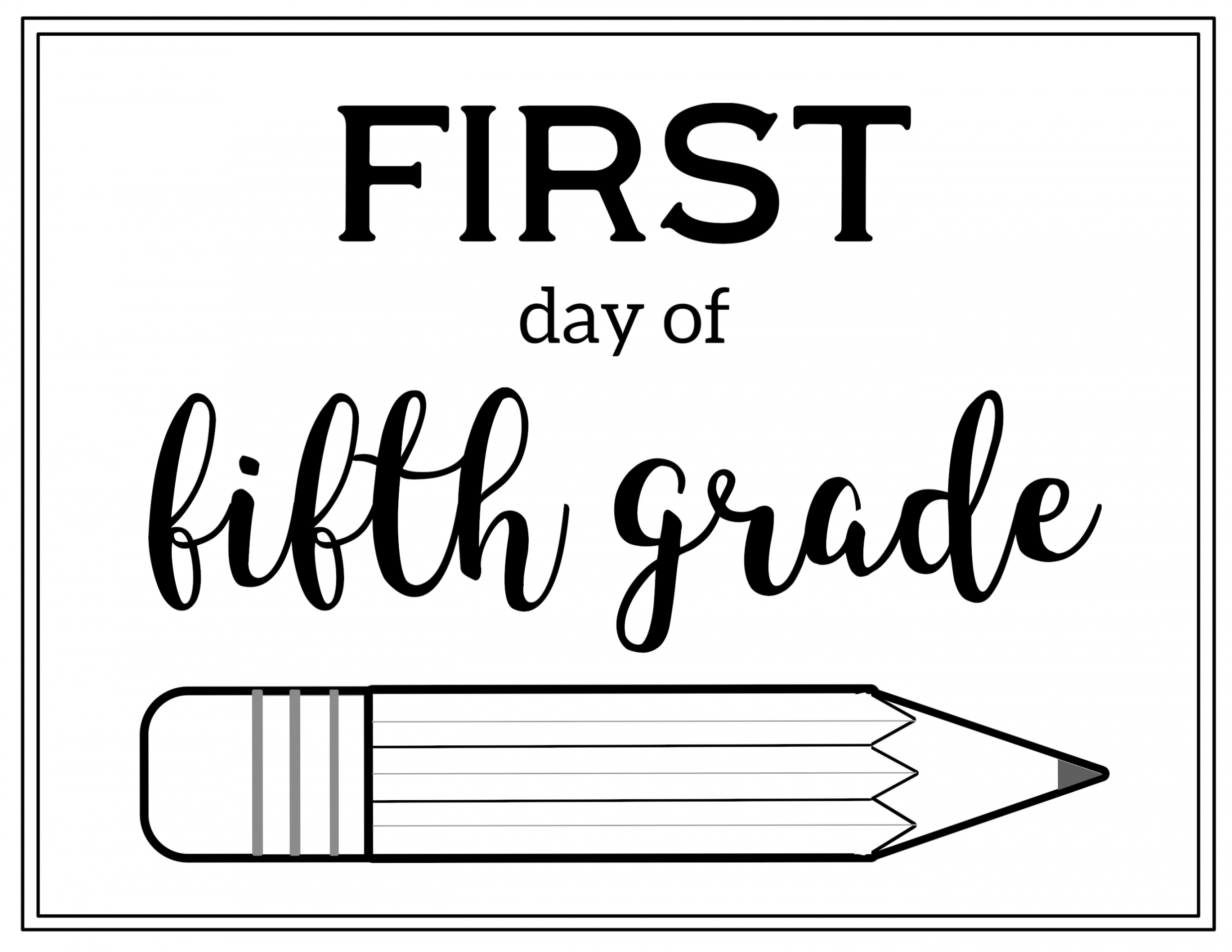 Free Printable First Day of School Sign Pencil - Paper Trail Design - FREE Printables - First Day Of 5th Grade Free Printable