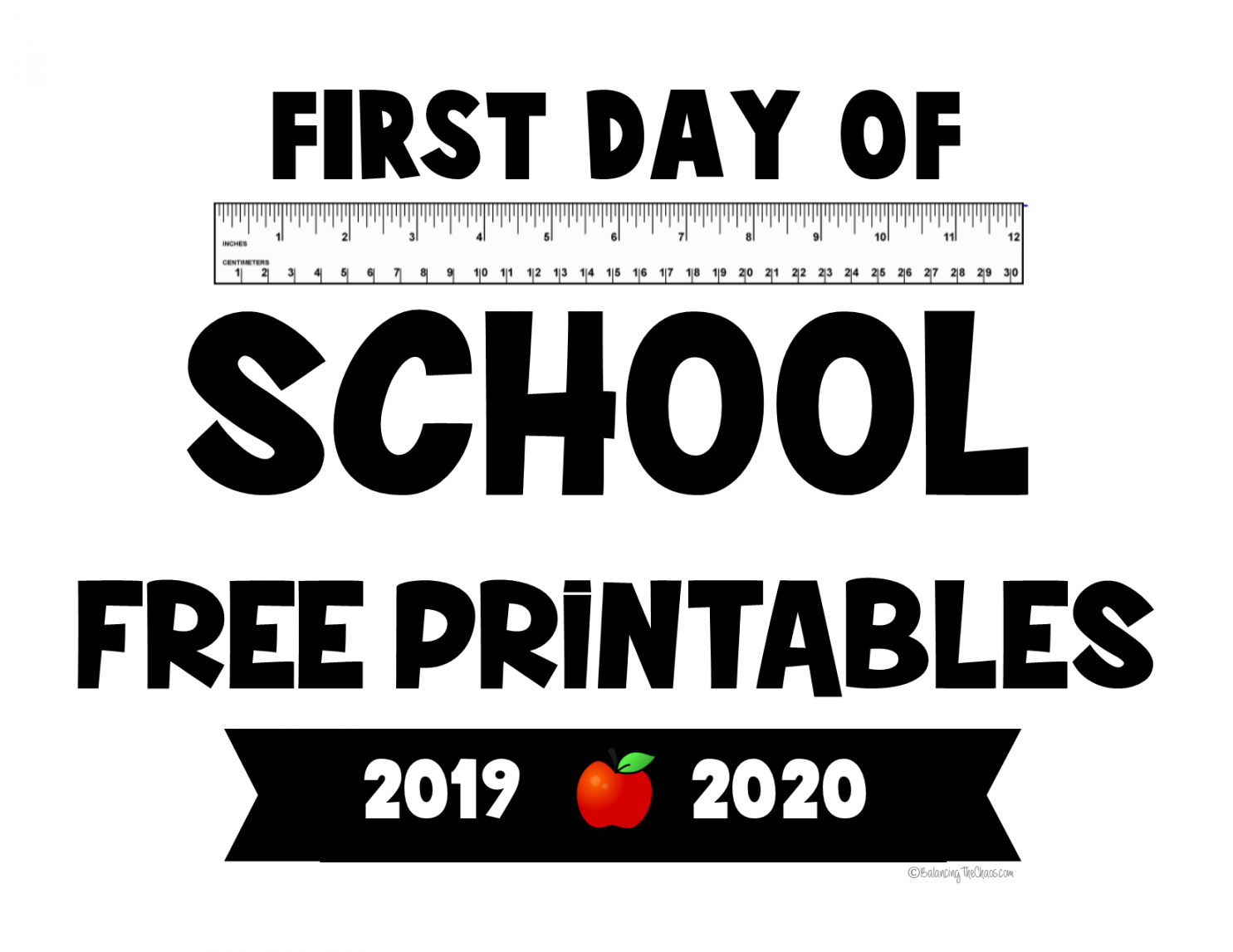 FREE PRINTABLE:  -  First Day of School Signs - Balancing  - FREE Printables - First Day Of School Sign Free Printable