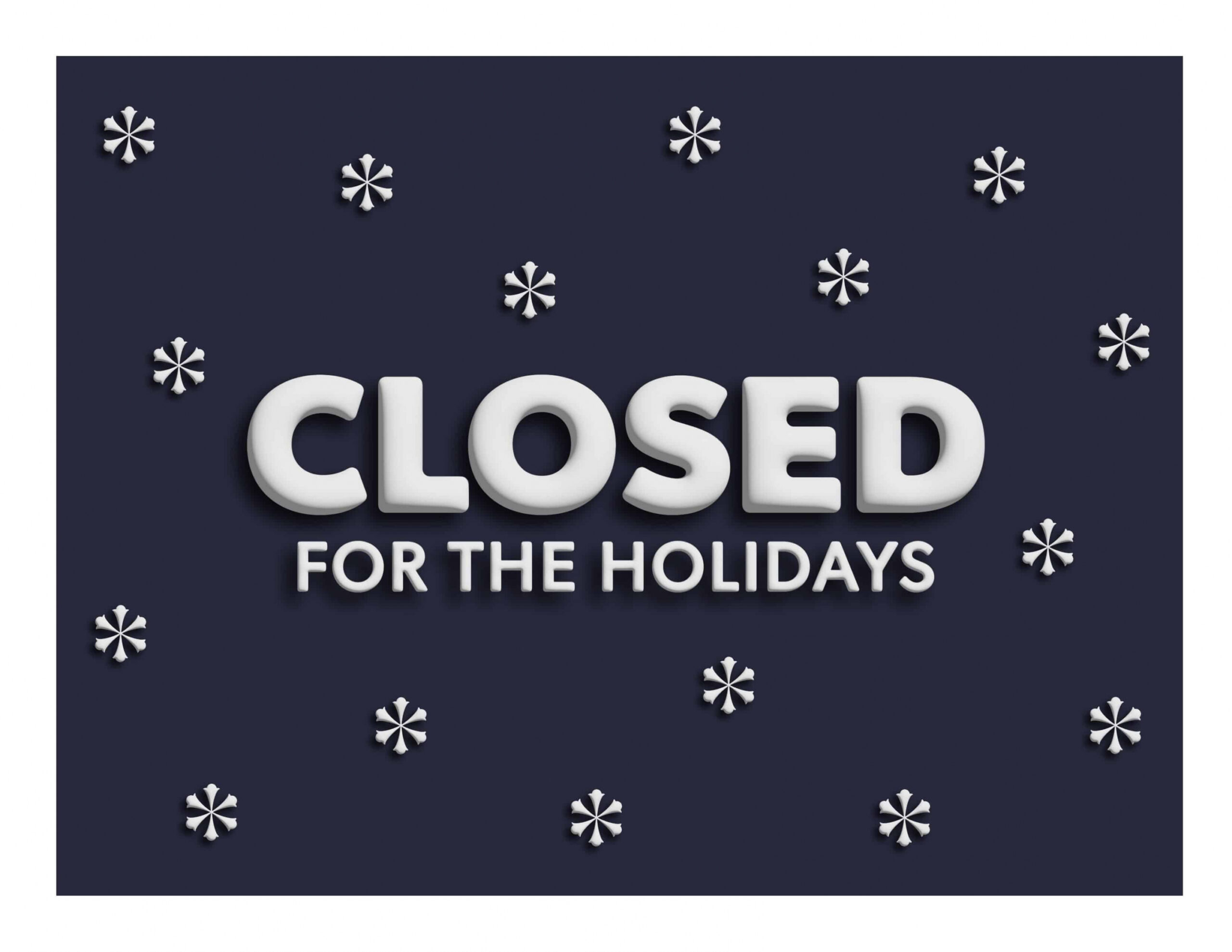 Free Printable Holiday Closed Signs For Businesses FREE Printable HQ