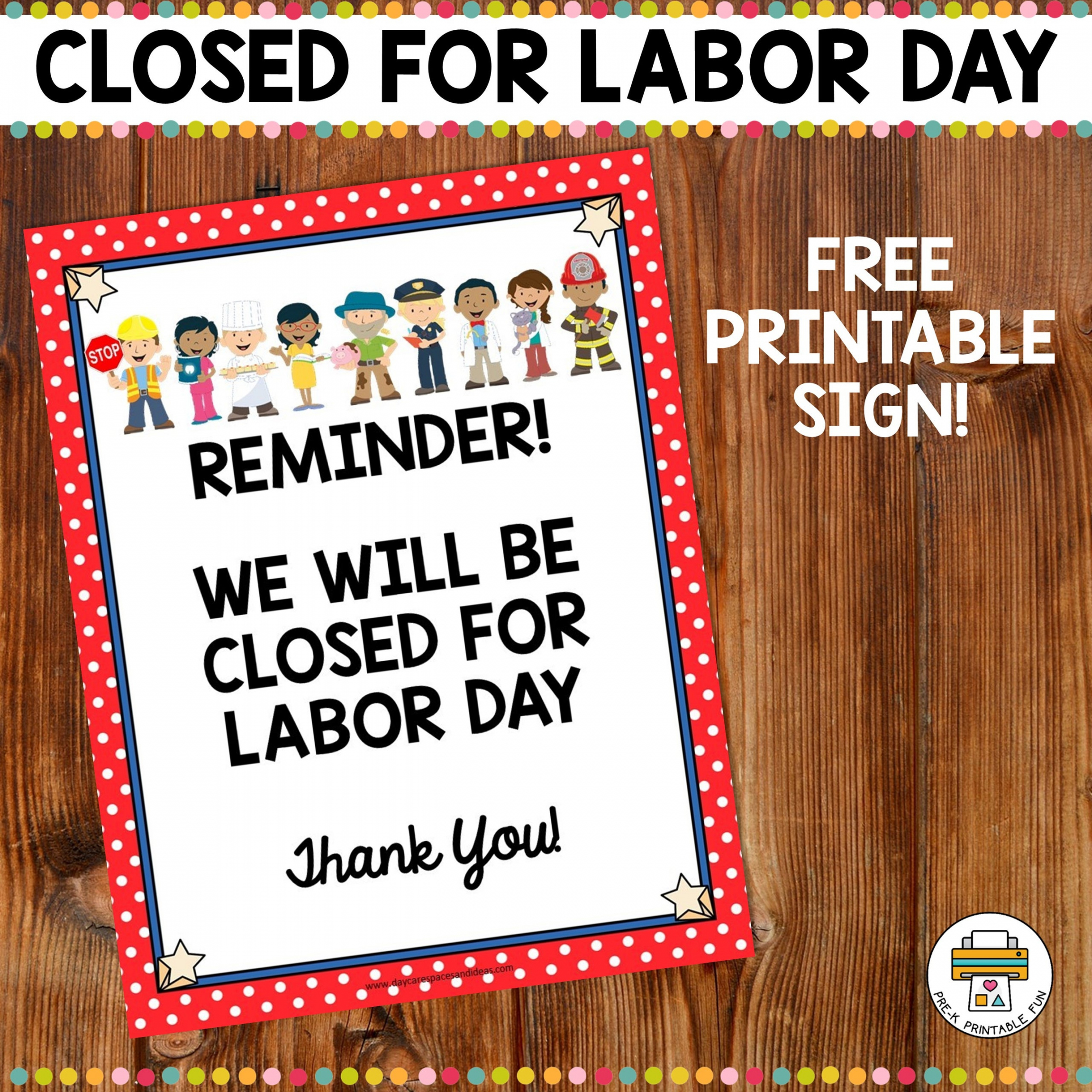 Labor Day Sign - FREE Printables - Free Printable Closed For Labor Day Signs