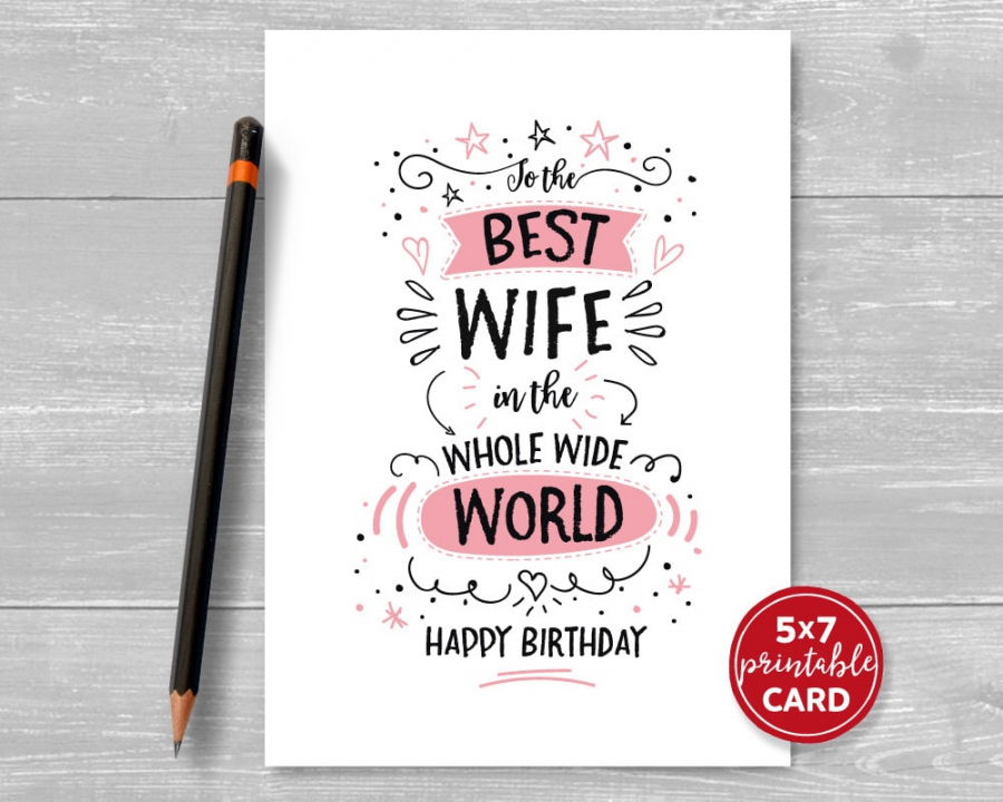 Printable Birthday Card For Wife - To The Best Wife In The Whole Wide World  Happy Birthday - "x"- Includes Printable Envelope - FREE Printables - Free Printable Birthday Cards For Wife