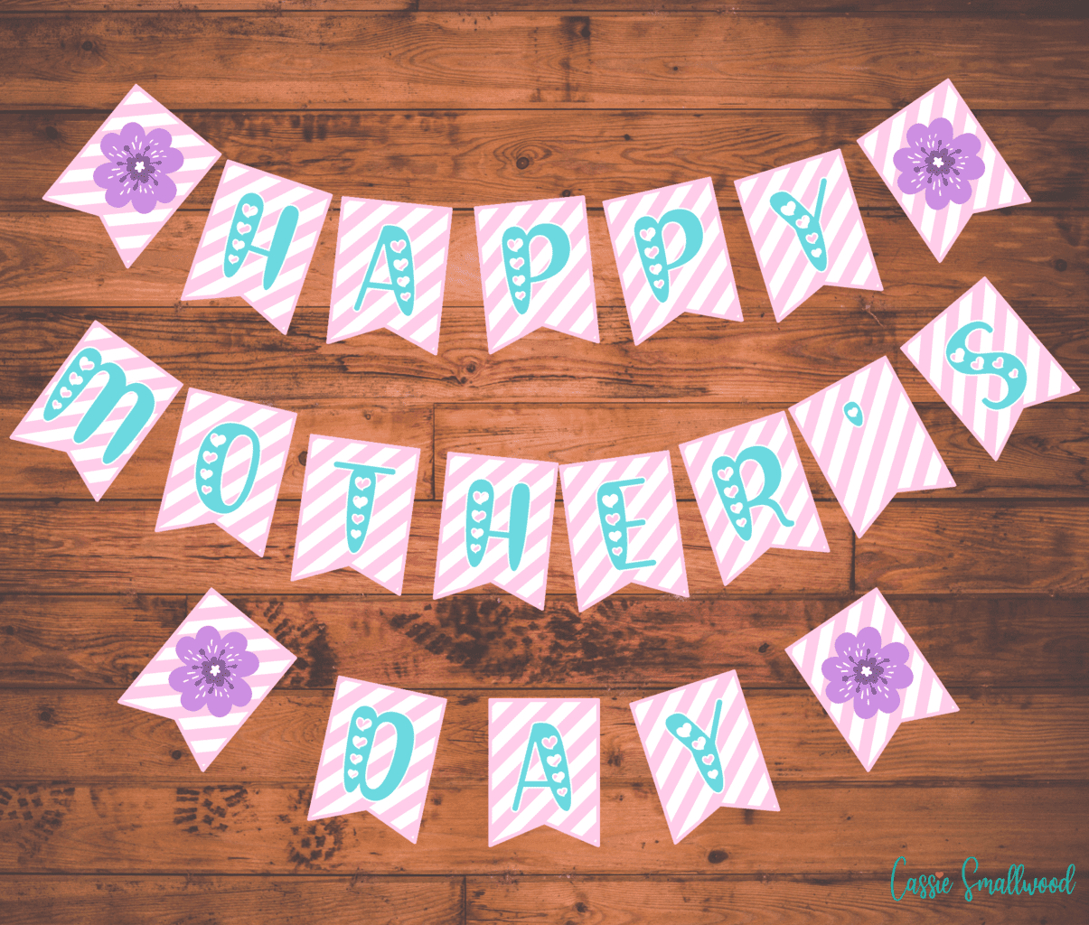 5 Pretty Printable Mother&amp;#039;S Day Banners - Cassie Smallwood with Printable Mothers Day Banner