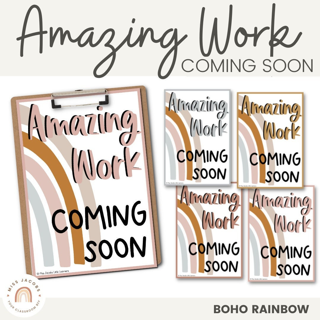 Amazing Work Coming Soon Poster Boho Rainbow Classroom Decor in Amazing Work Coming Soon Printable