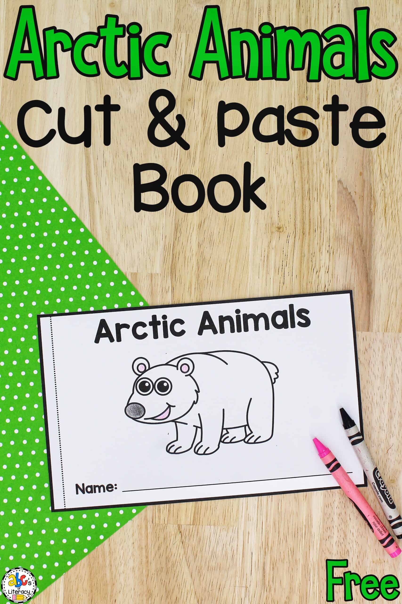 Arctic Animals Cut &amp;amp; Paste Book pertaining to Arctic Animals Printable Book