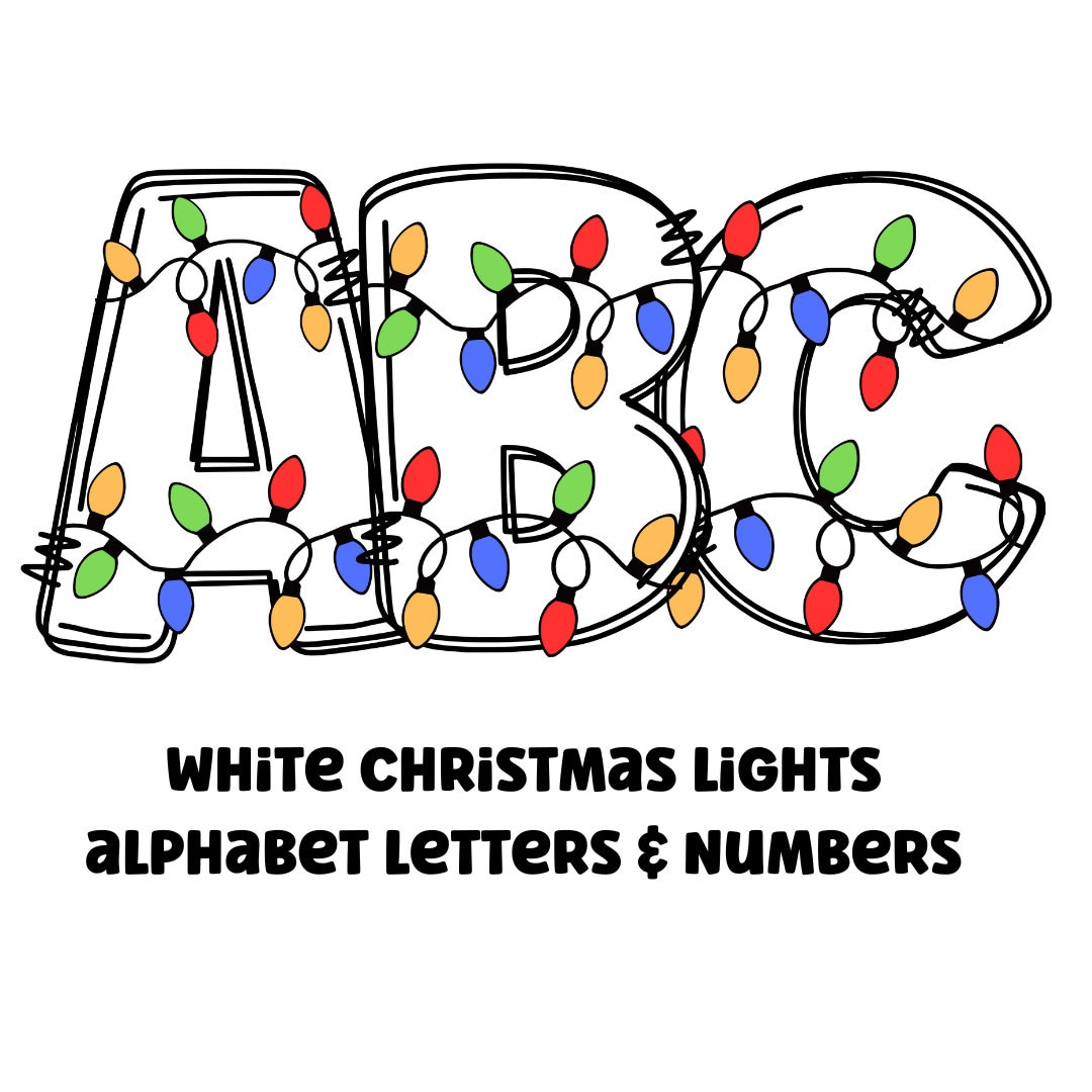 Buy White Christmas Lights Clipart Letters 300Dpi Transparent Png. 1 Set Of Alphabet Letters A-Z. Uppercase Letters And Numbers Online In India - Etsy pertaining to Christmas Lights Letters Printable