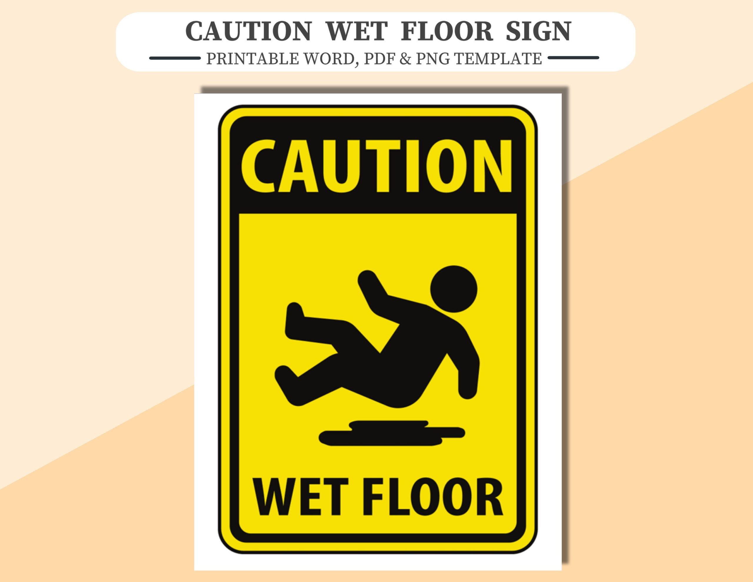 Caution Wet Floor Sign. Printable Word And Pdf File, Plus Png intended for Caution Wet Floor Sign Printable
