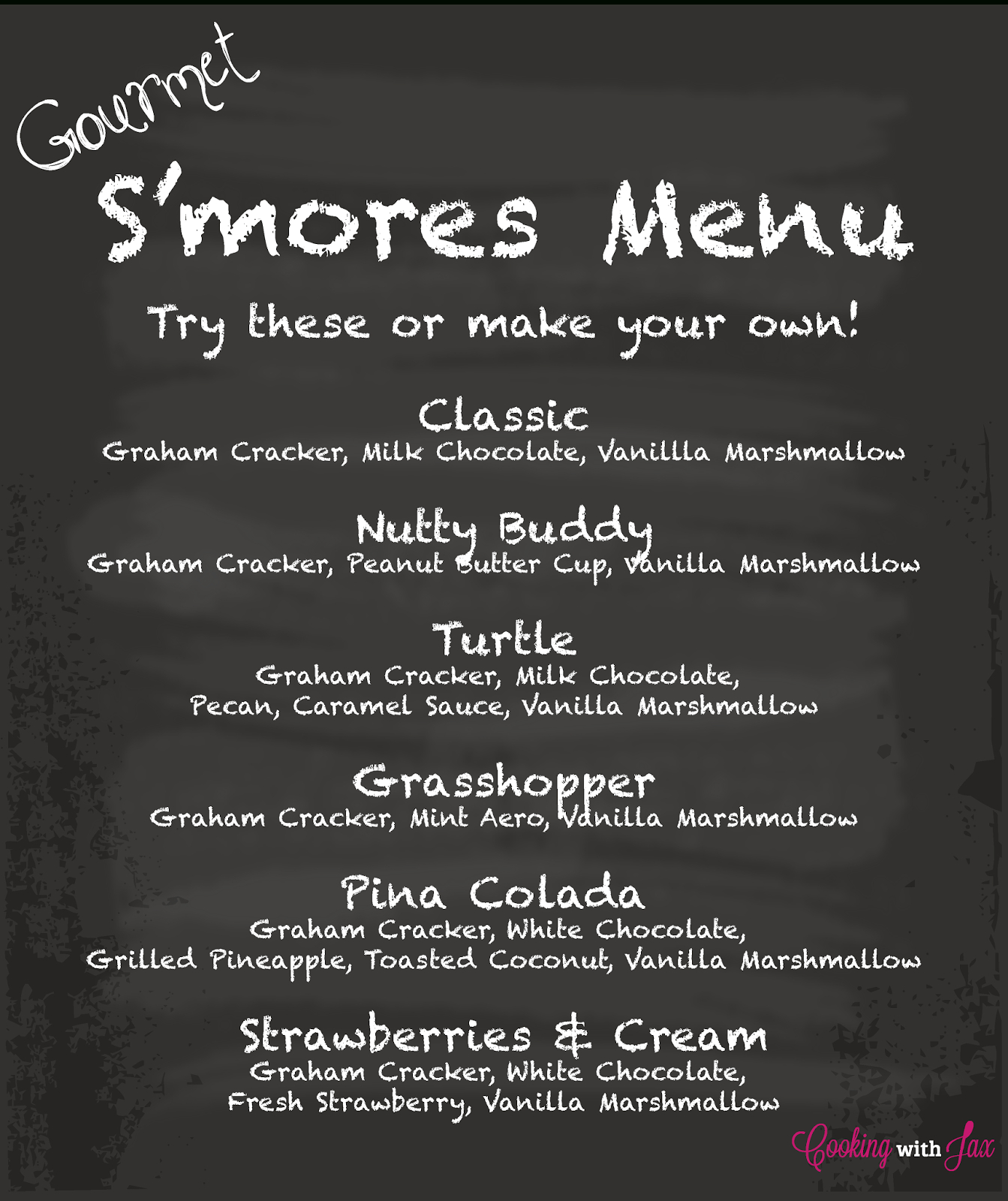 Cooking With Jax: Gourmet S&amp;#039;Mores + Free Printable! pertaining to Free Printable Mores Menu