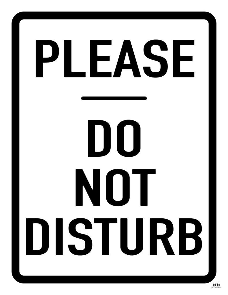 Do Not Disturb Signs - 25 Free Printables | Printabulls inside Printable Do Not Disturb Sign For Office