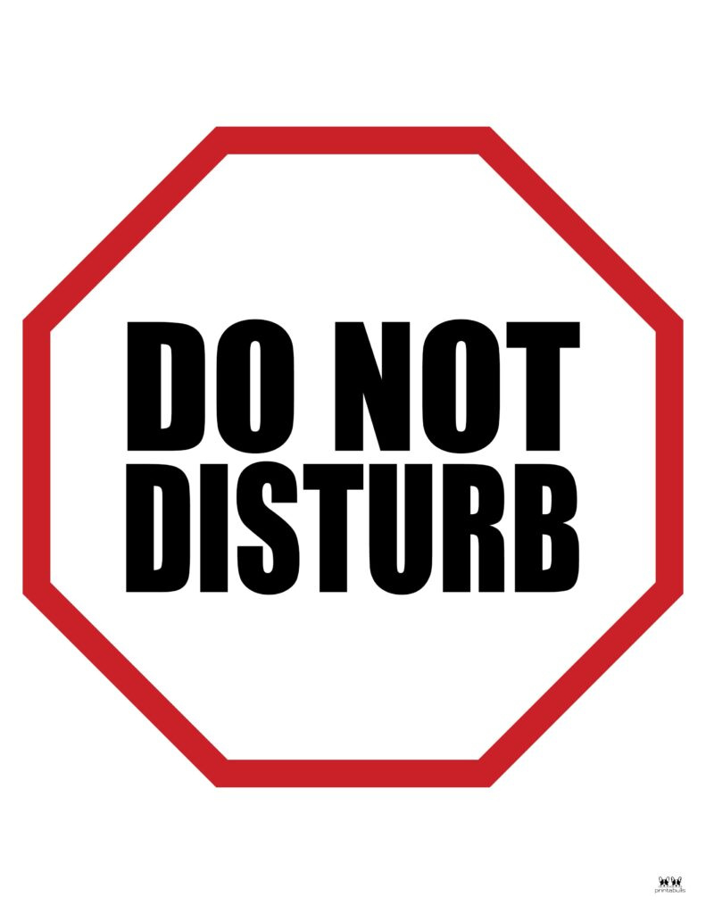 Do Not Disturb Signs - 25 Free Printables | Printabulls with regard to Do Not Disturb Sign For Office Printable