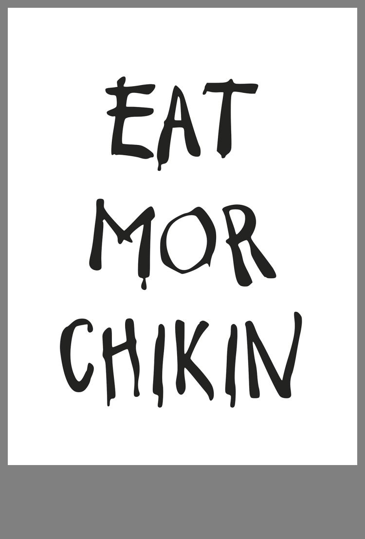 Eat Mor Chikin Printable Sign regarding Eat Mor Chikin Printable Sign