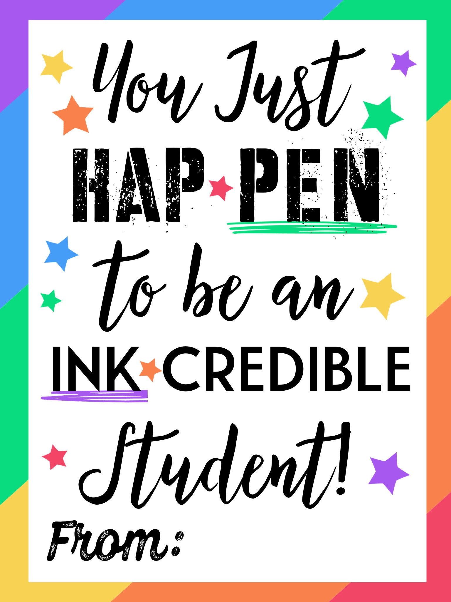 End Of School Printable/ You Happen To Be Inkcredible / Last Day Of School/ Teacher Tag/ Teacher Gift/ Student Tag/ Back To School/ Pen Tag regarding You Happen To Be Inkredible Free Printable