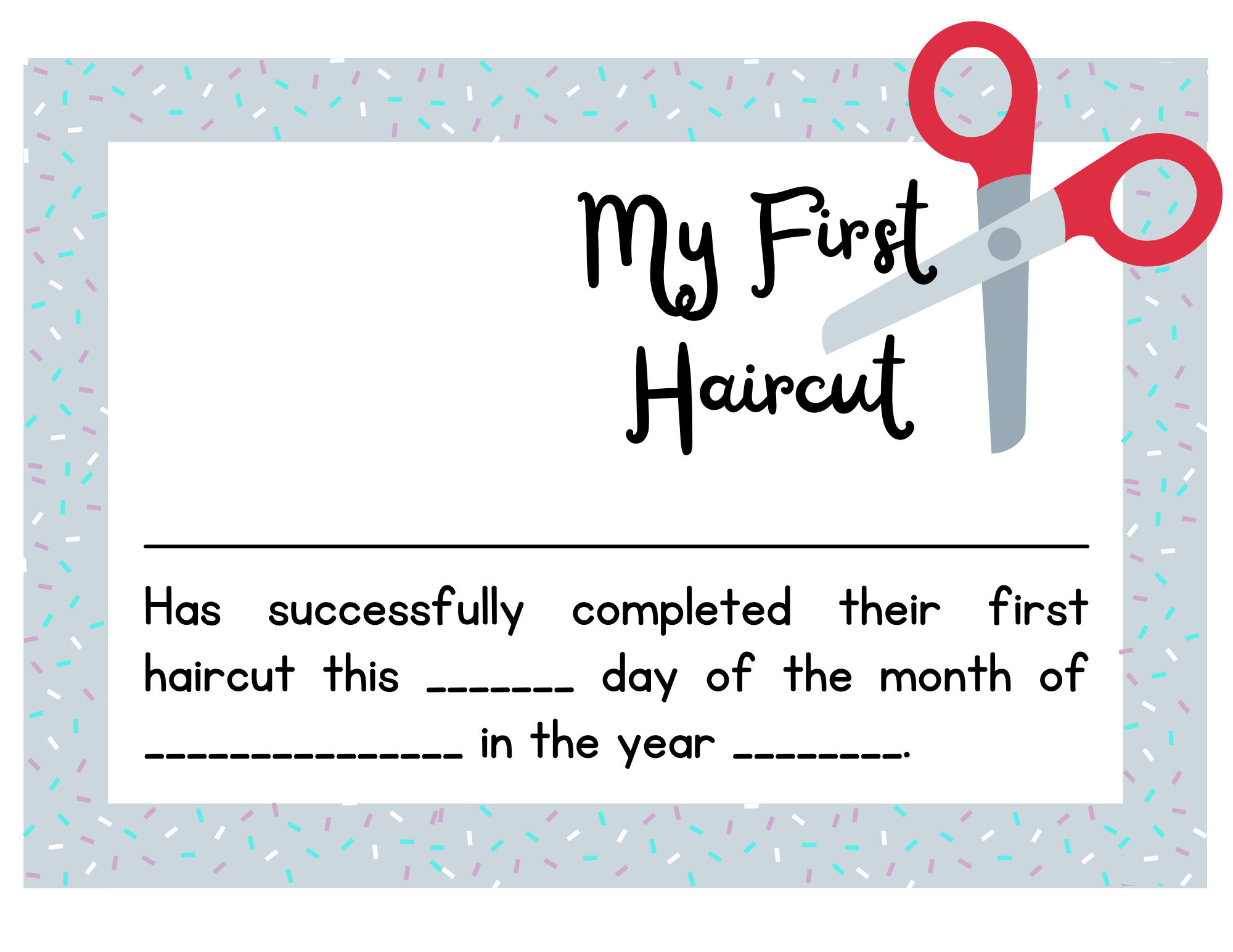 First Haircut + Free First Haircut Certificate Printable pertaining to Free Printable Blank First Haircut Certificate