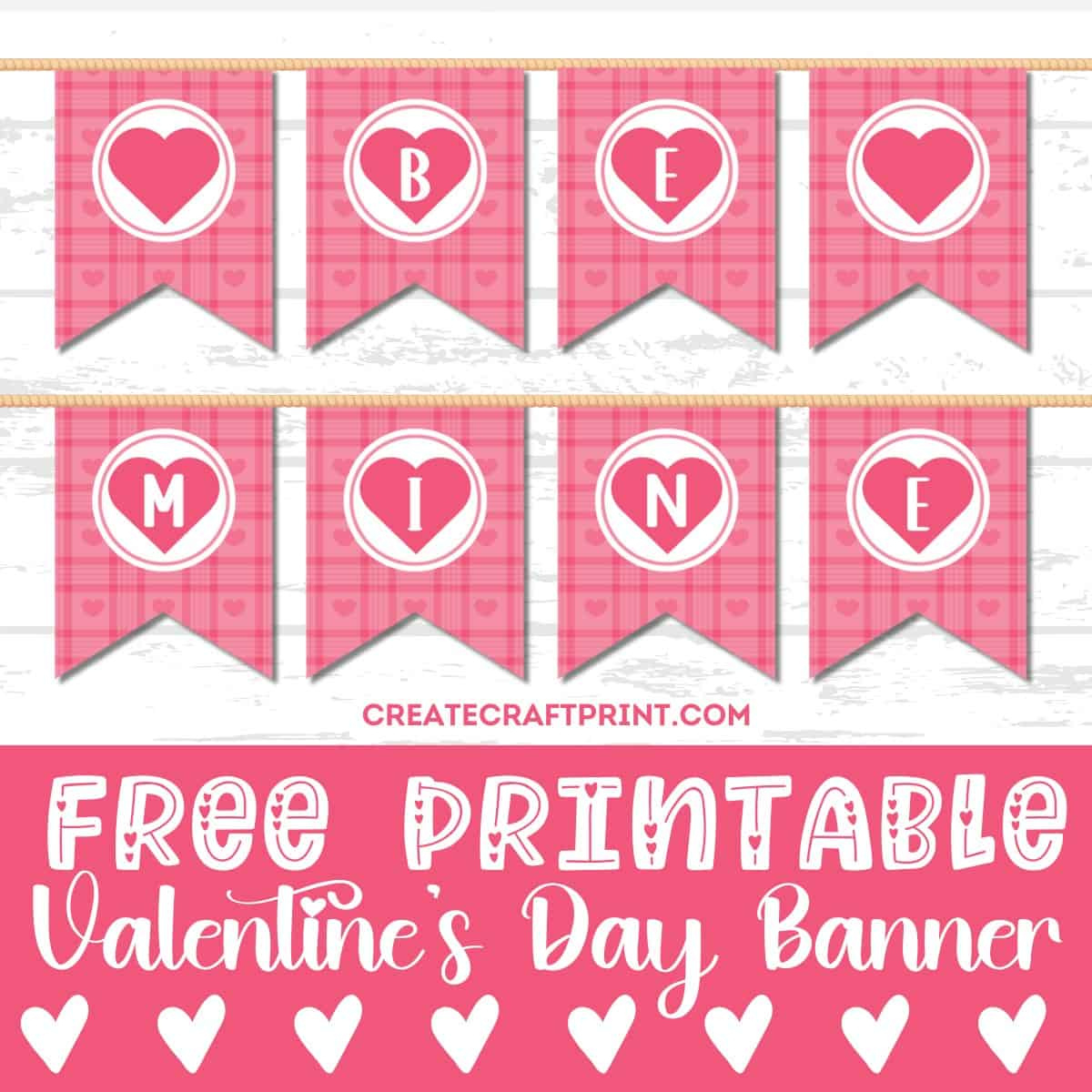 Free Printable Be Mine Valentine Banner - Create Craft Print for Free Printable Valentine Banner