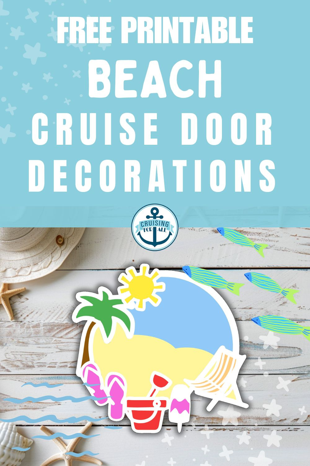 Free Printable Beach Cruise Door Decoration - Cruising With Kids within Template Free Printable Cruise Door Decorations