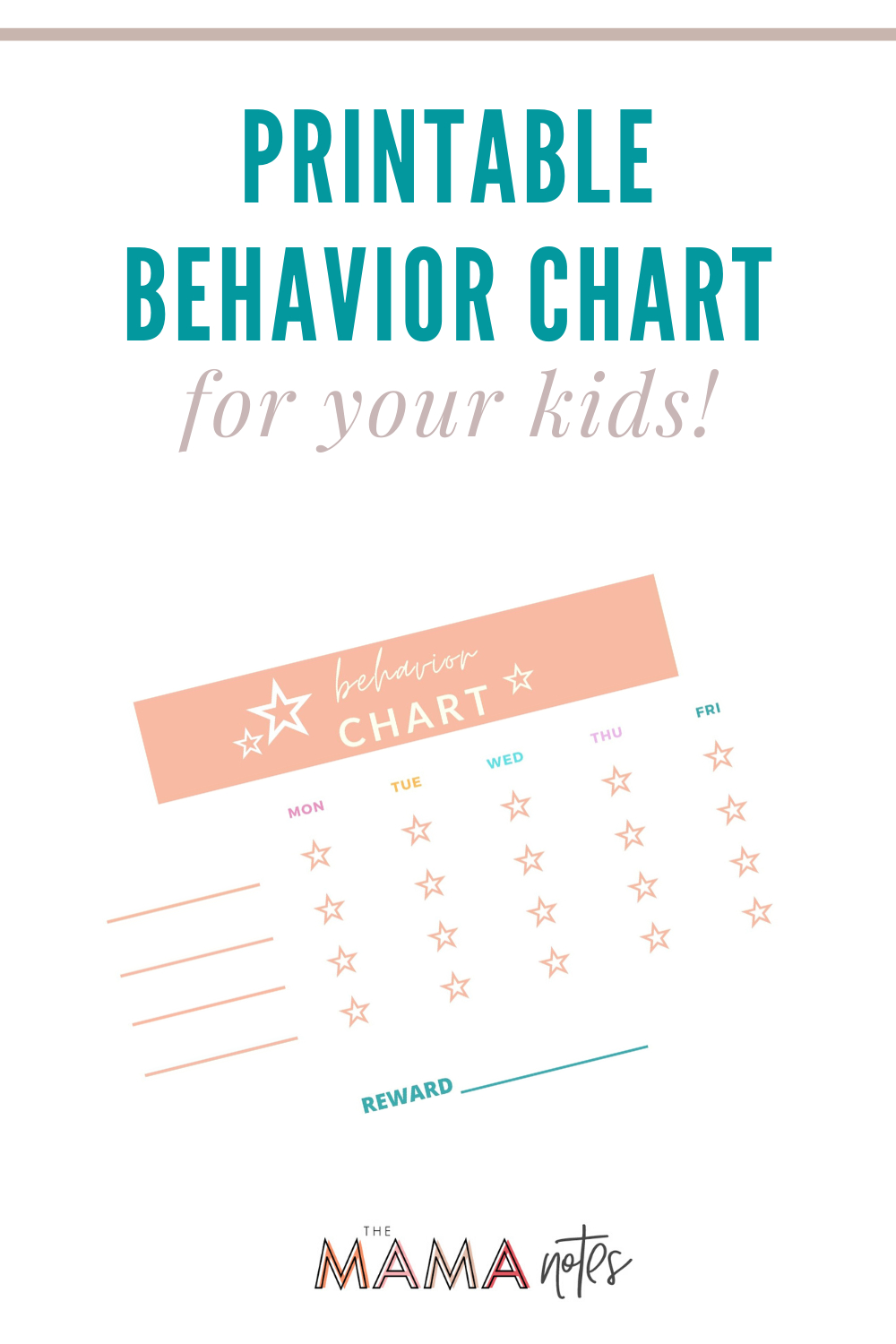 Free Printable Behavior Chart - The Mama Notes for Printable Behavior Charts For Moms