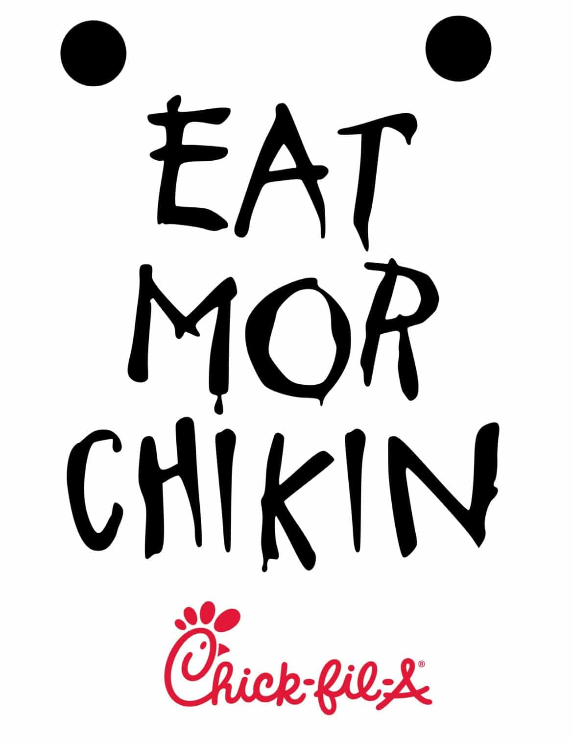 Free Printable Eat More Chikin Printable Sign - Clarks Condensed for Eat Mor Chikin Printable Sign