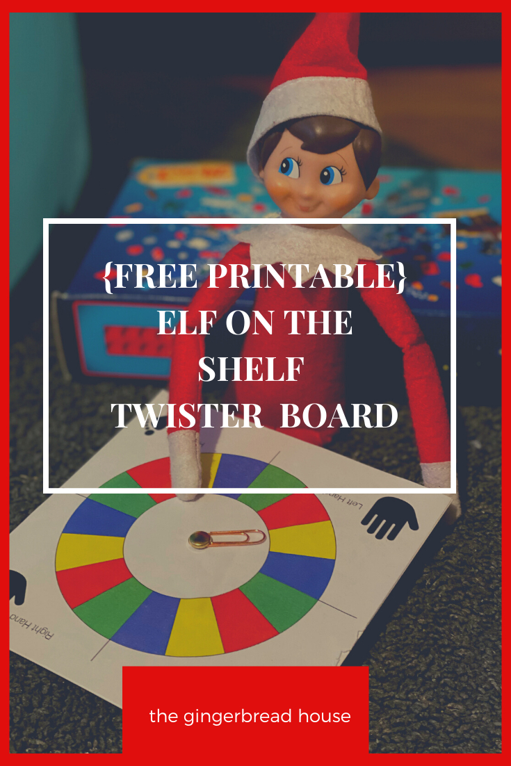 Free Printable} Elf On The Shelf Twister Game - The-Gingerbread with Elf Twister Free Printable