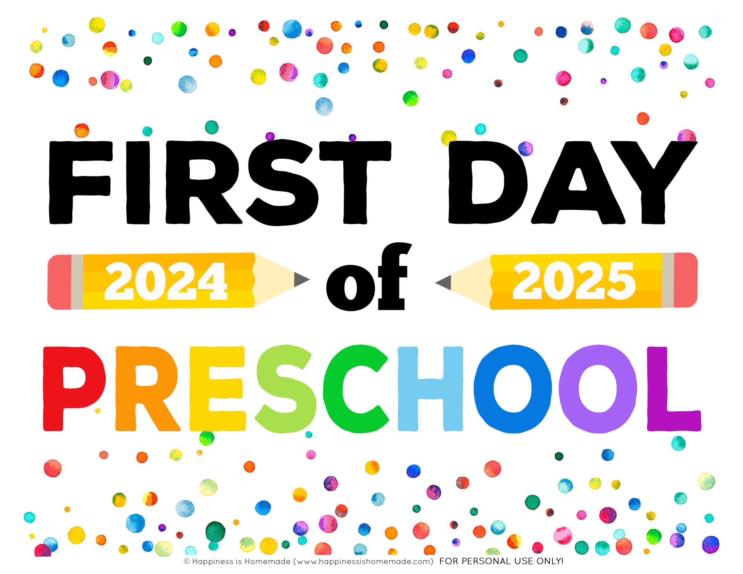 Free Printable First Day Of School Signs 2024-25 - Happiness Is in First Day of Pre K Printable