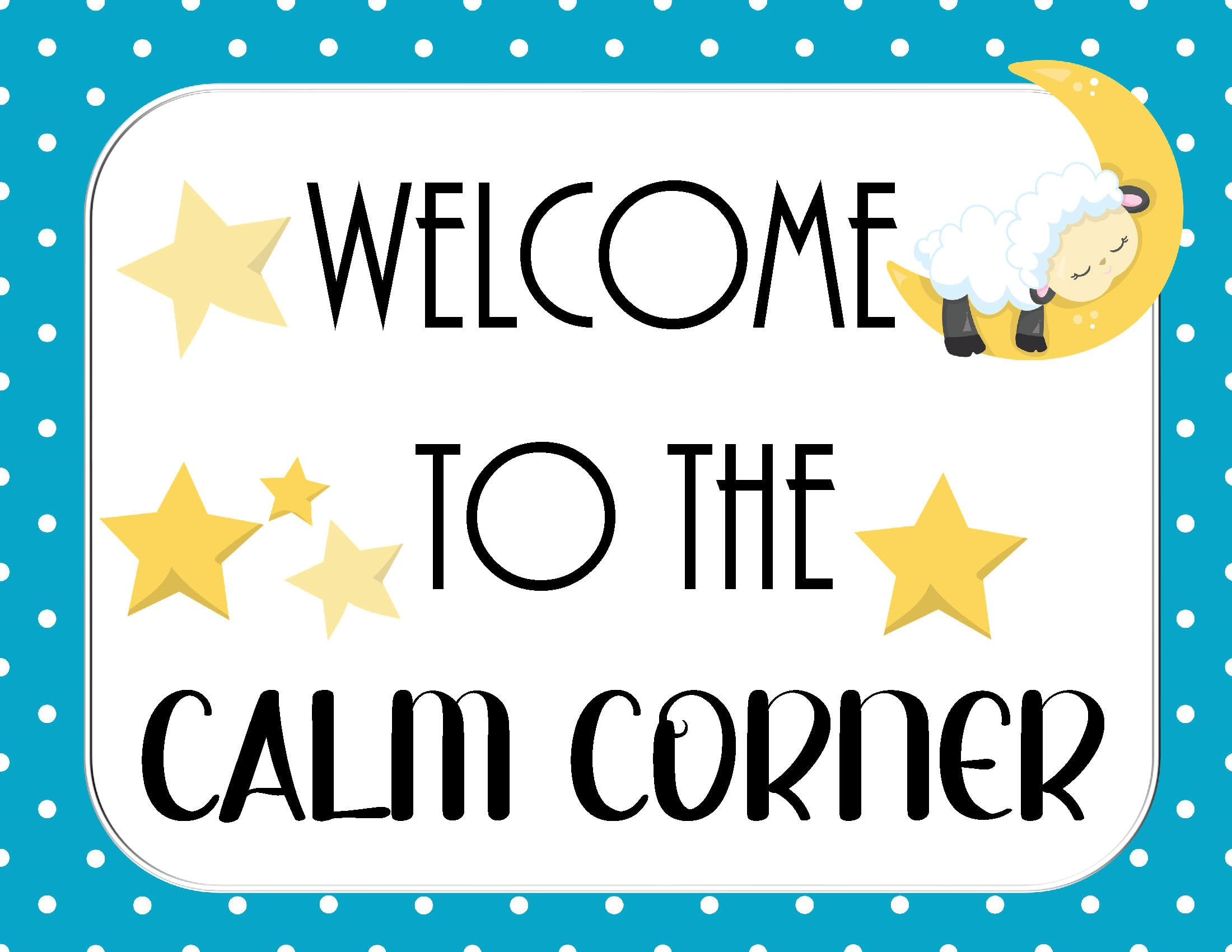 How To Create And Use A Calm Corner | Free Calming Corner Posters within Calming Corner Printables Free