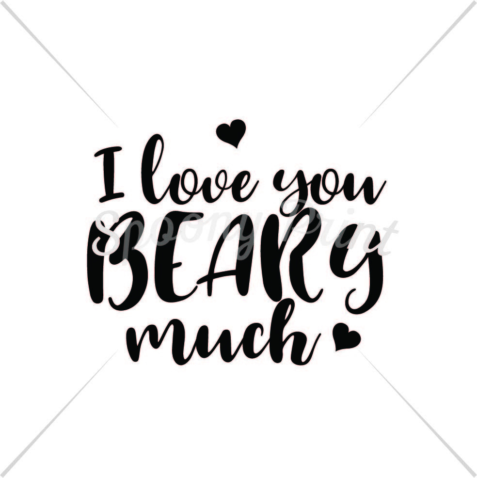 I Love You Beary Much Printablespoonyprint | Thehungryjpeg throughout I Love You Beary Much Printable