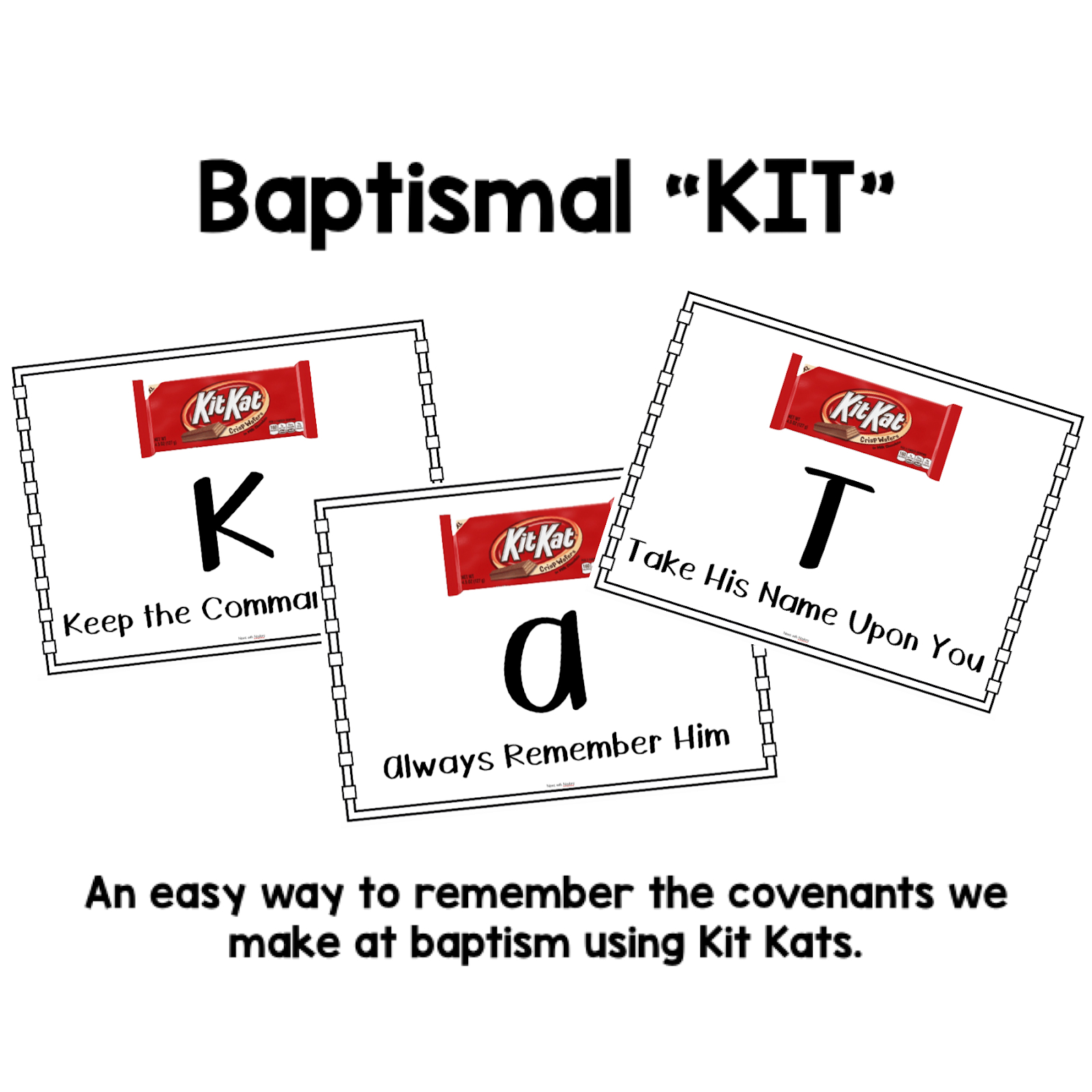 Kit Kat&amp;quot; Baptismal Covenants regarding Kit Kat Baptism Free Printable