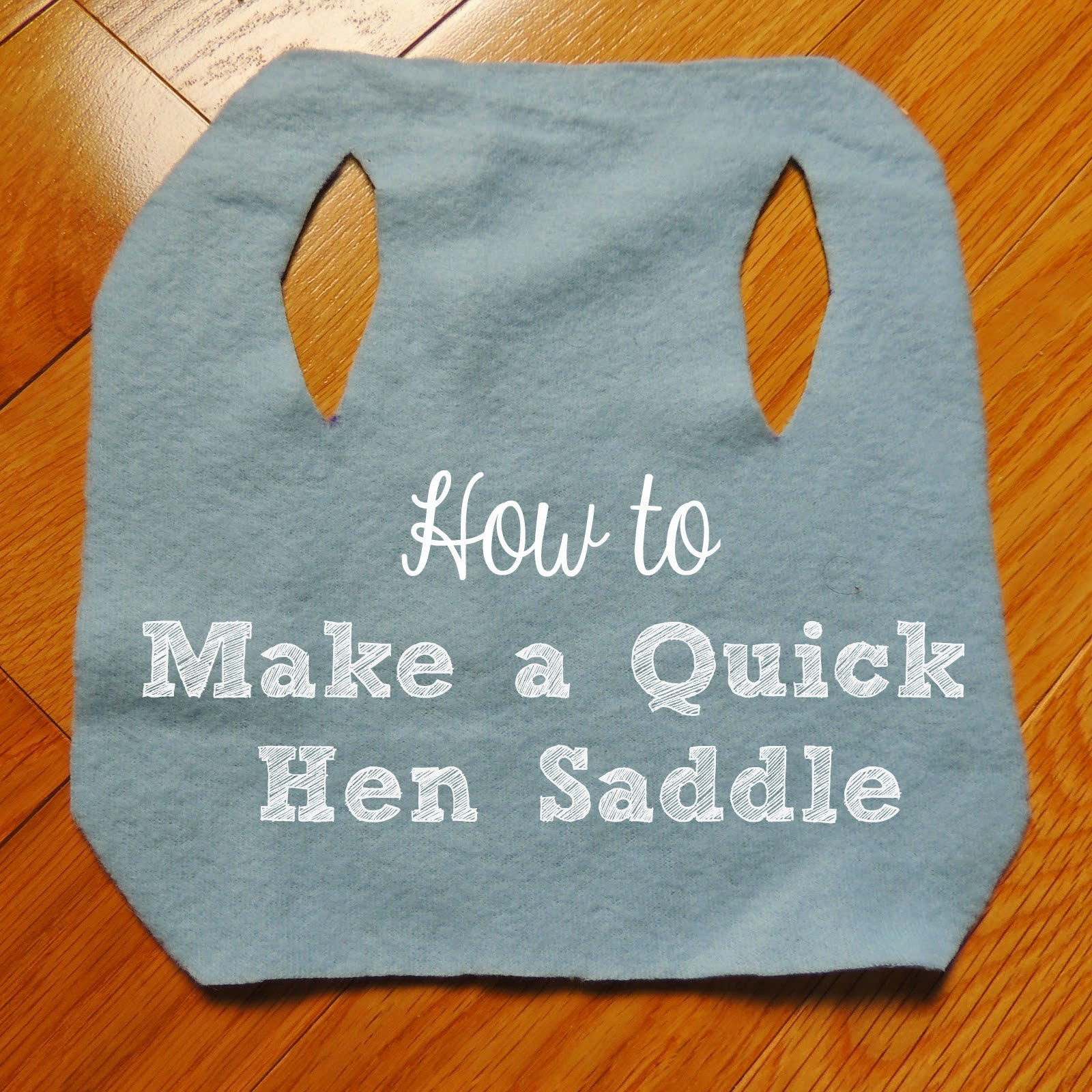 Linn Acres Farm: How To Make A Simple Hen Saddle/Apron intended for Printable Template Chicken Saddle Pattern With Wing Protectors