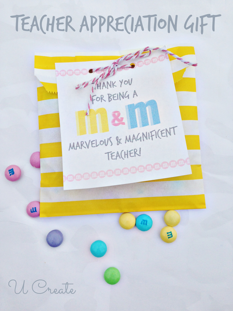 M &amp;amp; M Teacher Appreciation Printable - U Create with Free Printable M&amp;amp;amp;M Gift Tags