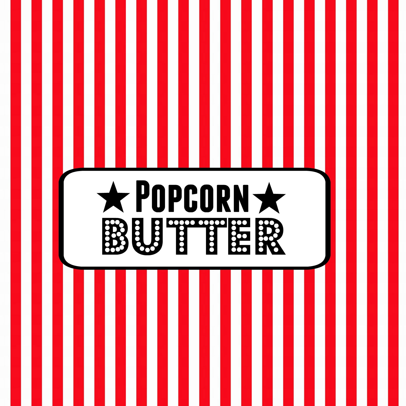 Movie Night Party “Popcorn Bar”- Free Printable Food Labels throughout Free Printable Popcorn Sign