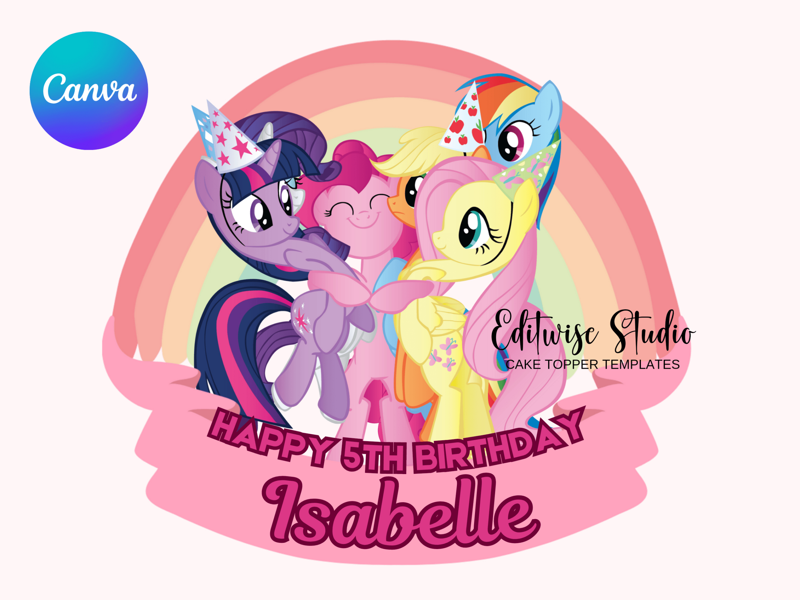 My Little Pony Digital Printable Cake Topper Editable With Canva for Print Little Pony Cake Topper Printable