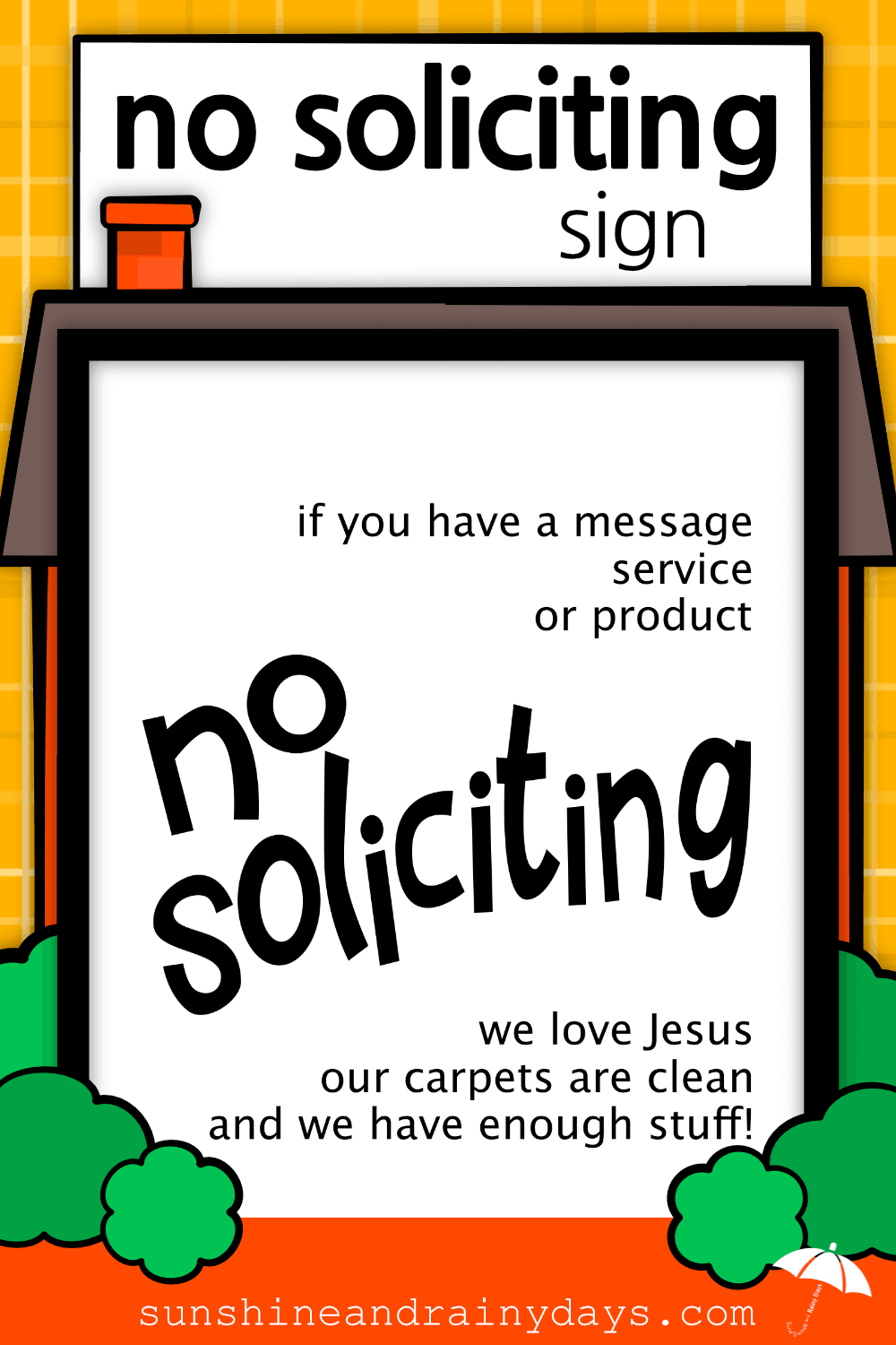 No Soliciting Sign - Sunshine And Rainy Days inside Free Printable Funny No Soliciting Sign Printable