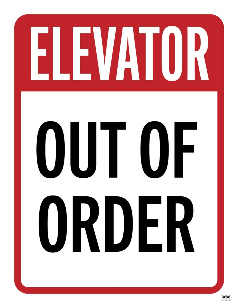 Out Of Order Signs - 25 Free Printable Signs | Printabulls intended for Elevator Out of Order Sign Printable