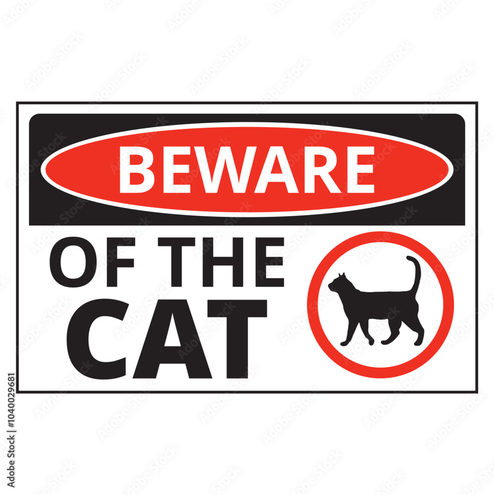 Photo &amp;amp; Art Print Beware Of The Cat Sign On A White Background intended for Beware Of Cat Sign Printable
