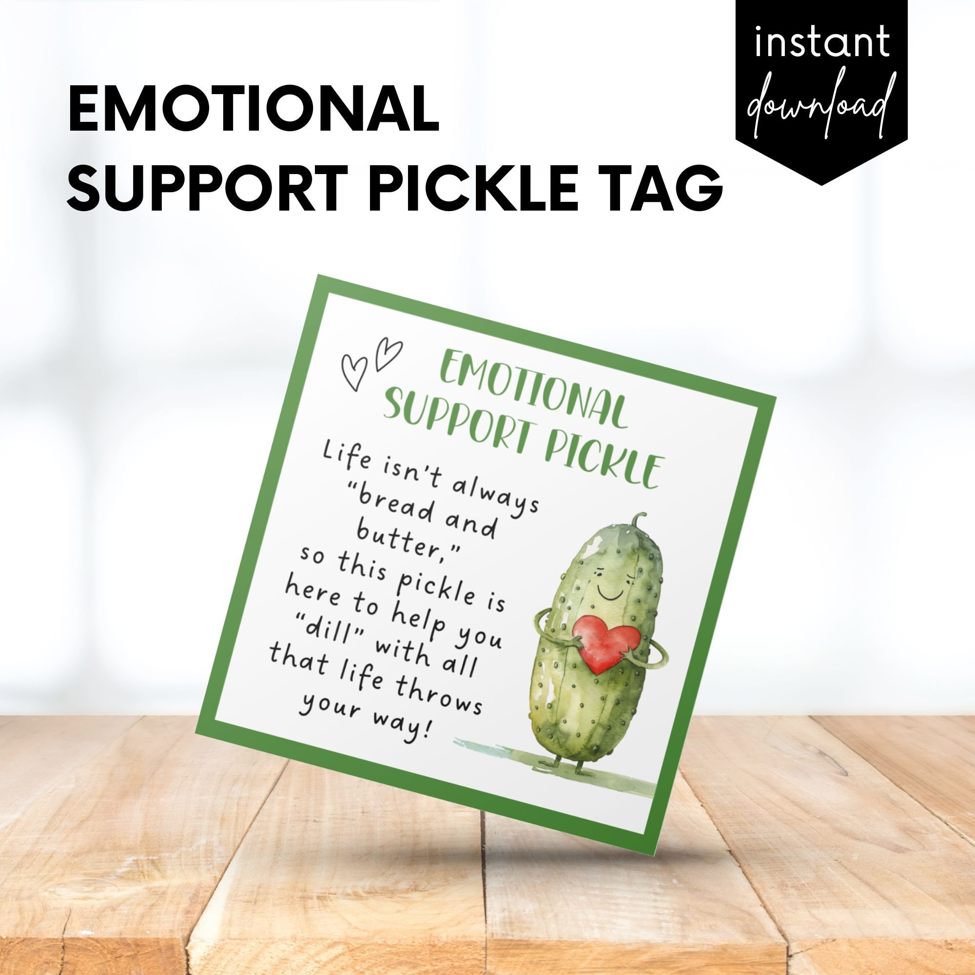 Printable Cards, Emotional Support Pickle Printable Tag, Gifts Tag with regard to Emotional Support Pickle Tag Free Printable