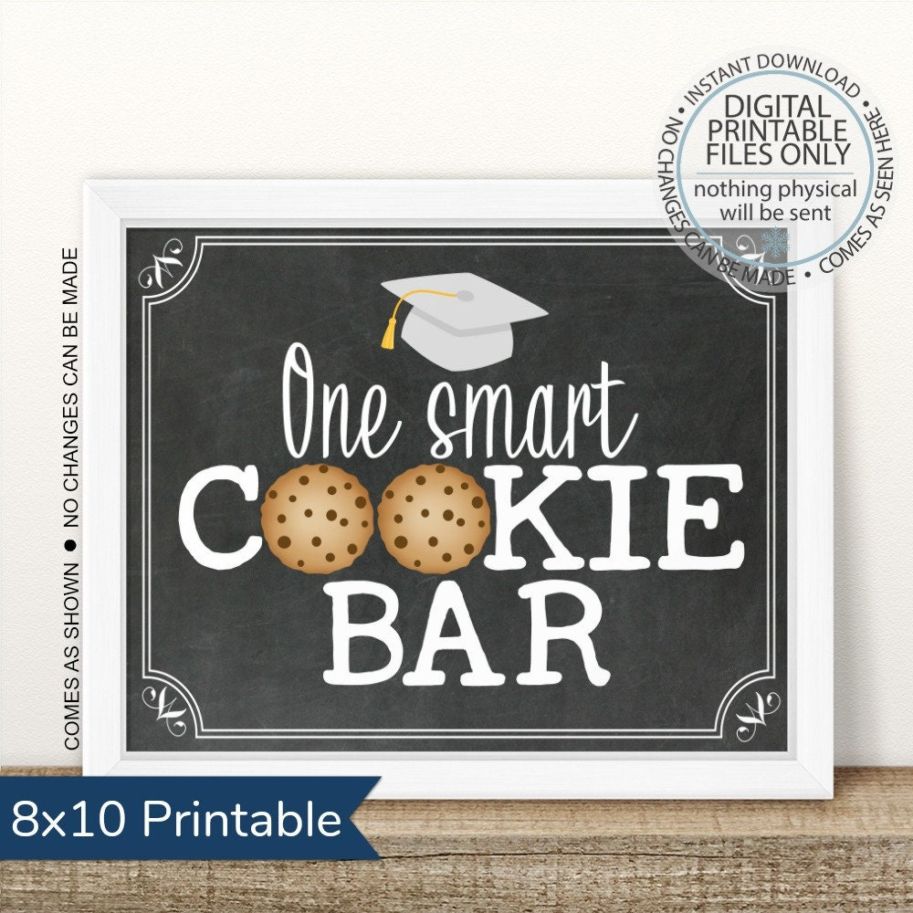 Printable One Smart Cookie Graduation Party Sign, Graduation for One Smart Cookie Graduation Free Printable