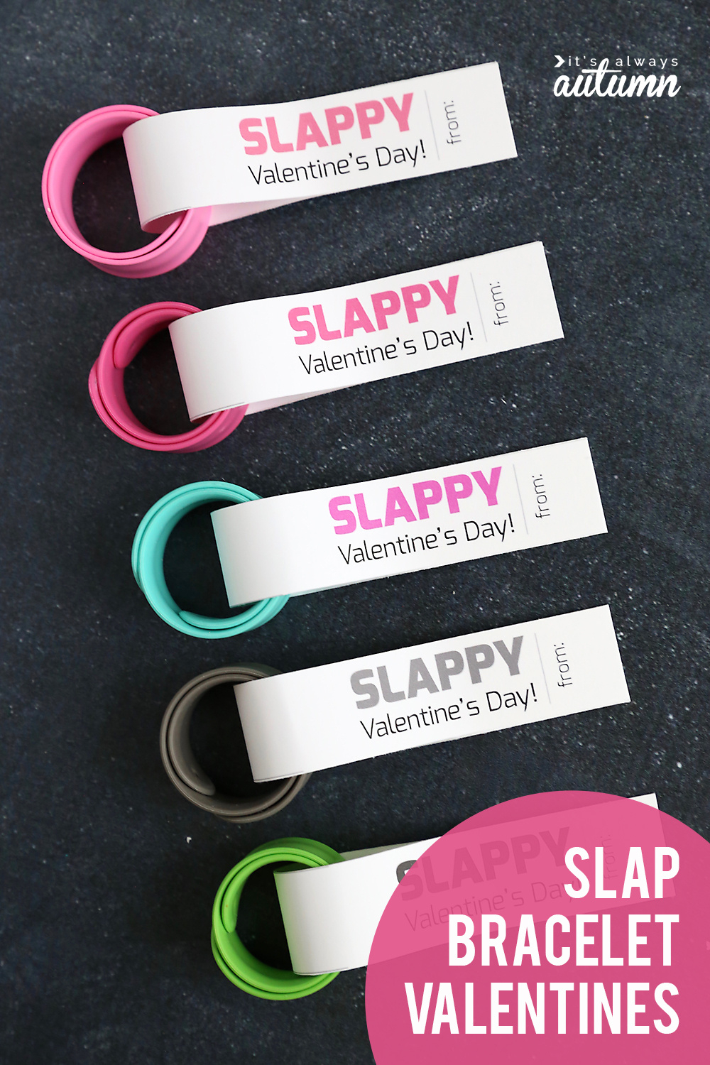 Slap Bracelet Valentines: Easy Classroom Valentine Idea - It&amp;#039;S in Slappy Valentine&amp;amp;#039;s Day Free Printable