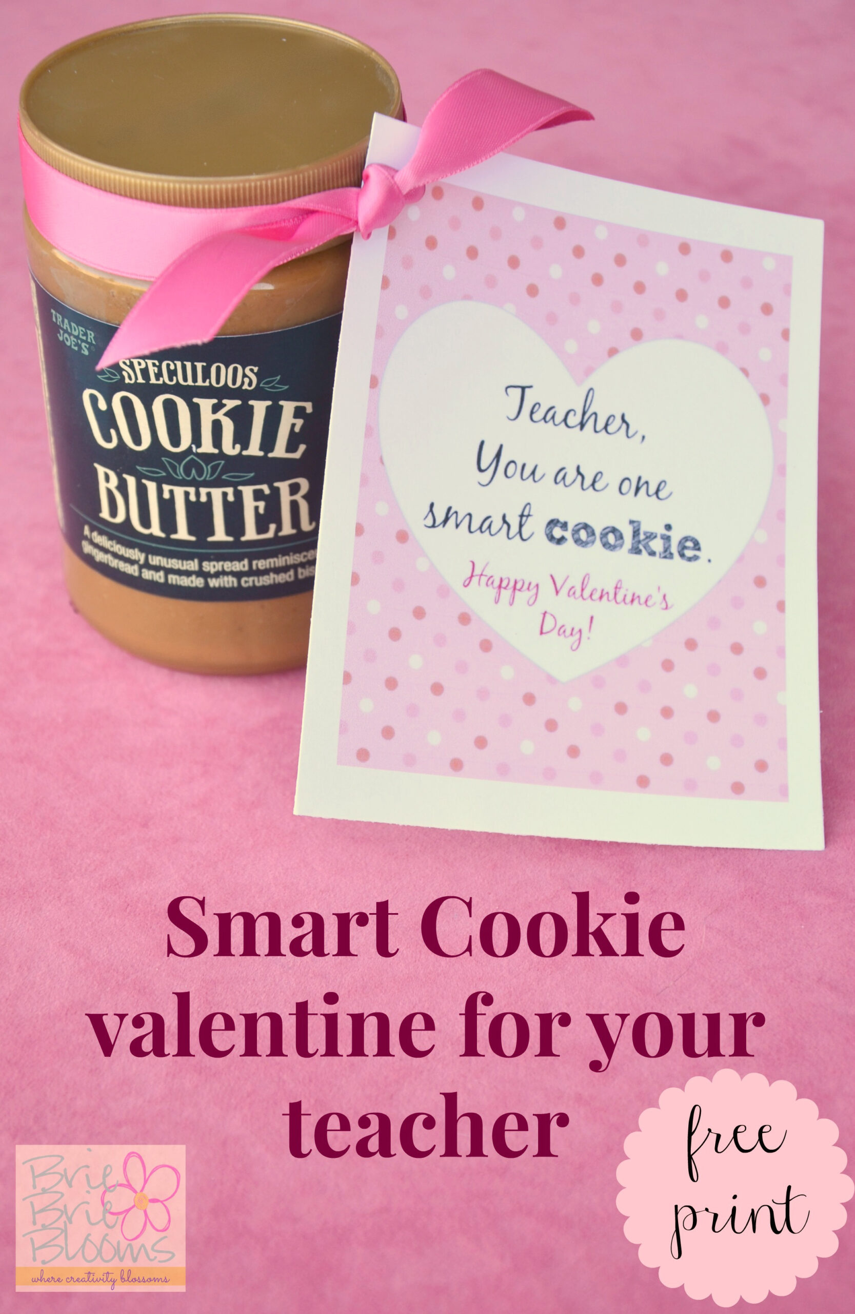 Smart Cookie Valentine For Your Teacher {Free Printable Card for Free Printable Smart Cookie Valentine