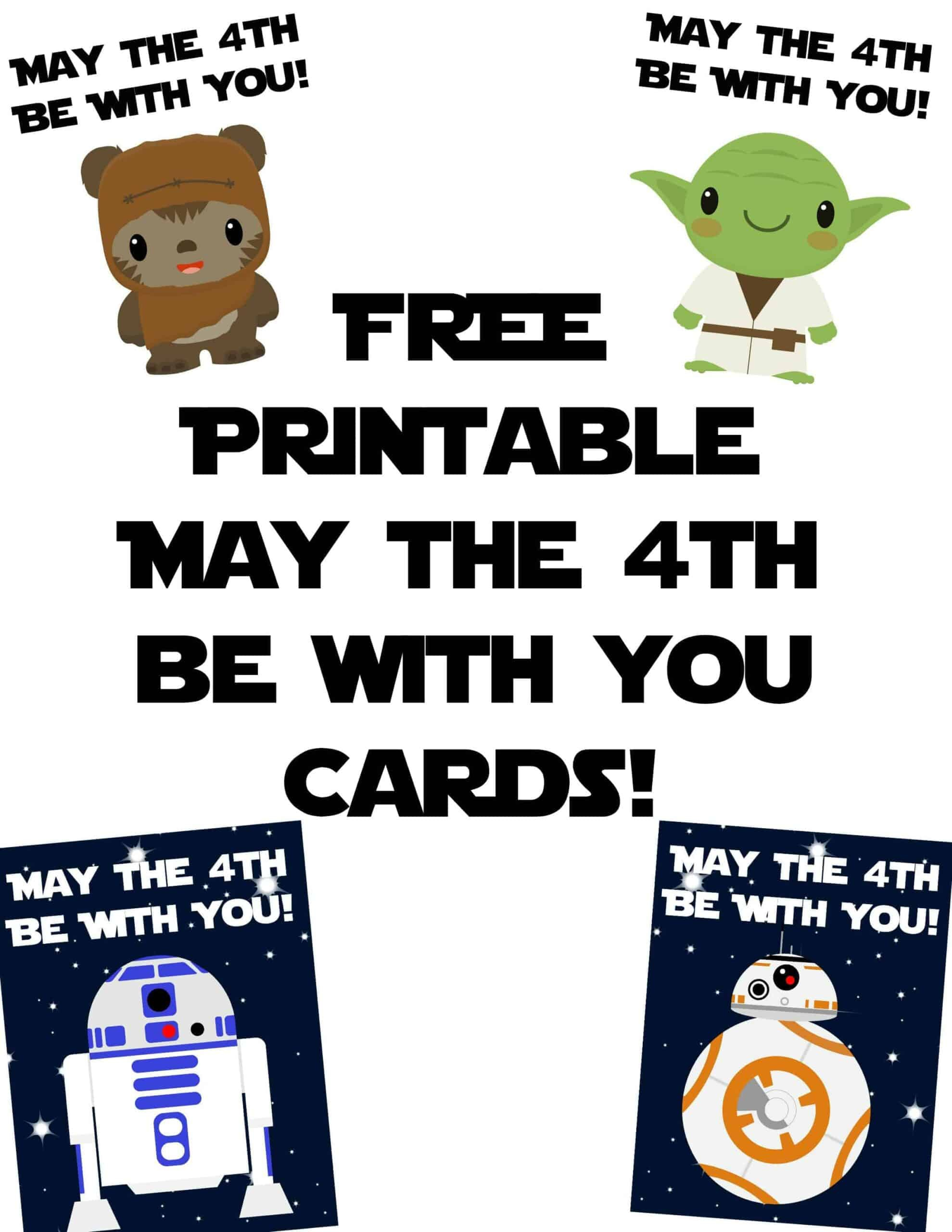 Star Wars Cards For May The 4Th Be With You - Rock Your Homeschool regarding May the 4th Be with You Printable