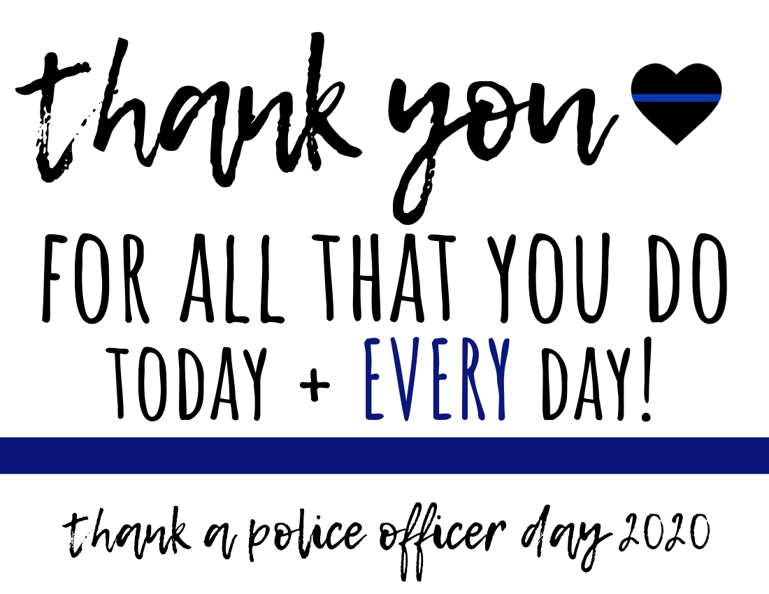 Thank A Police Officer Day 2020-Easy Ideas + Free Printables pertaining to Free Printable Thank You Cards For Police Officers