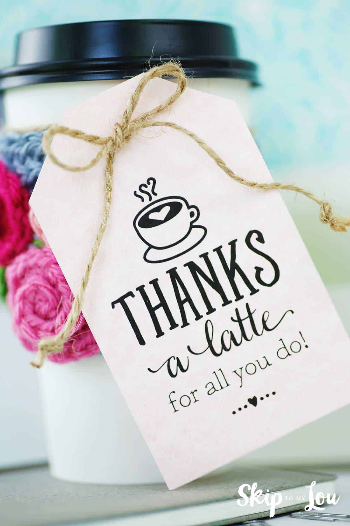 Thanks A Latte! Free Printable Gift Tags | Skip To My Lou intended for Thanks A Latte Printable Free