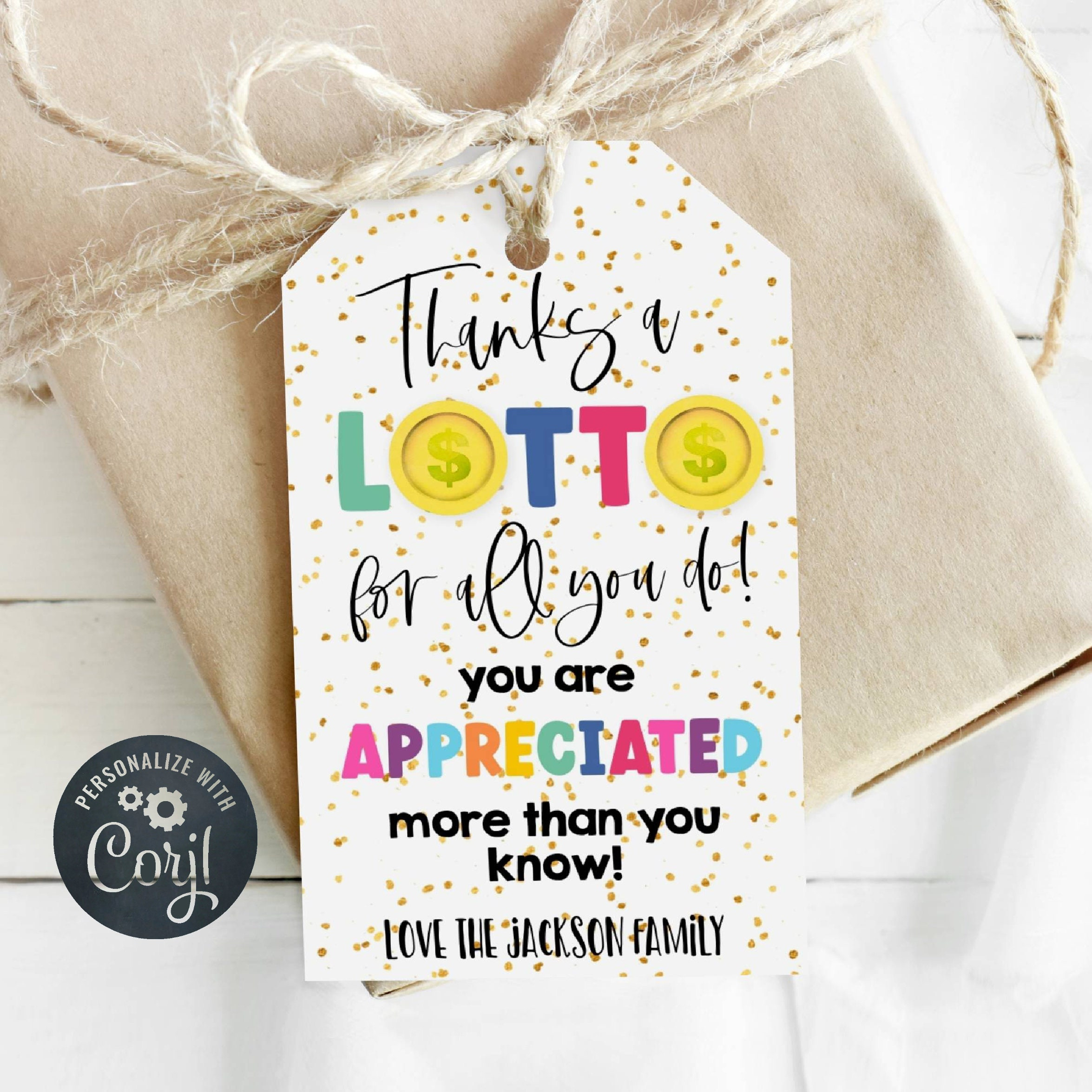 Thanks A Lotto Appreciation Gift Tag Template, Printable Teacher regarding Lottery Ticket Teacher Appreciation Free Printable