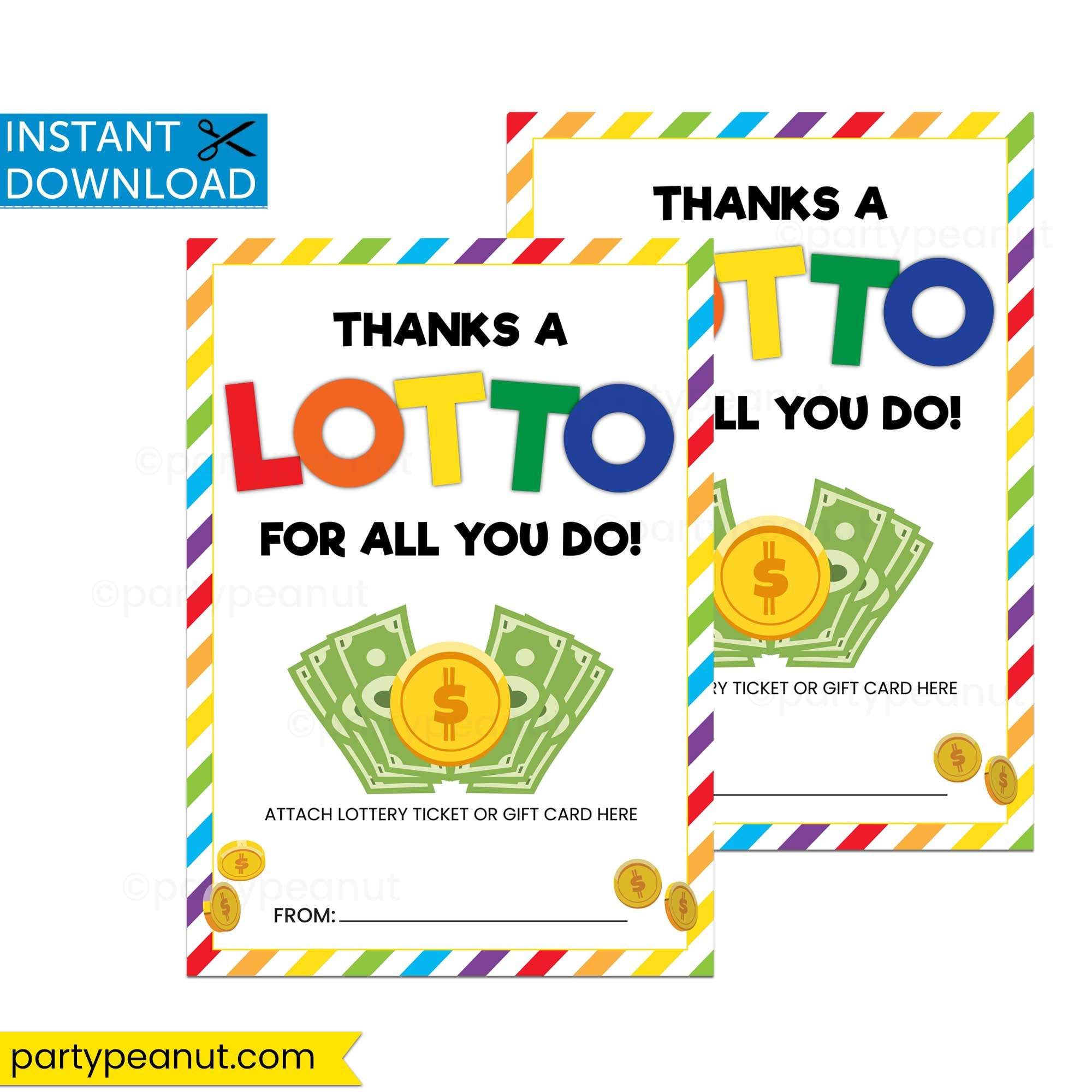 Thanks A Lotto, Teacher Appreciation, Lottery Ticket Gift Card inside Thanks A Lotto For All You Do Free Printable