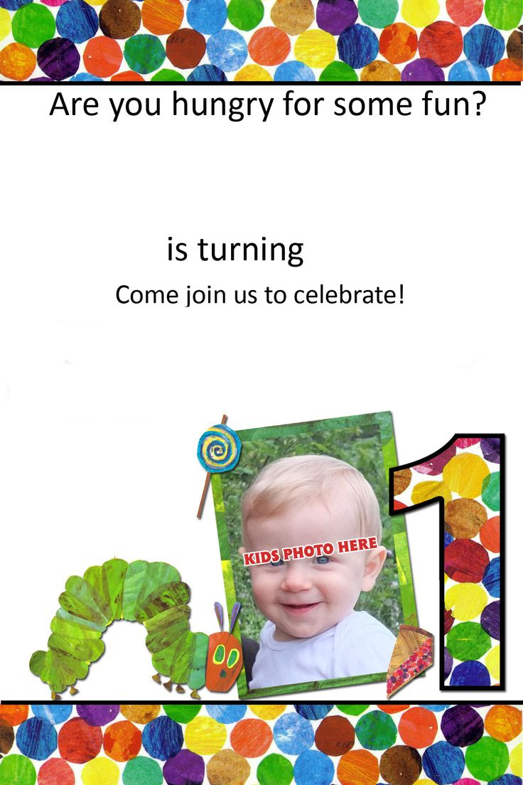 Very Hungry Caterpillar 1St Invitation Template in Free Printable Hungry Caterpillar Invitations