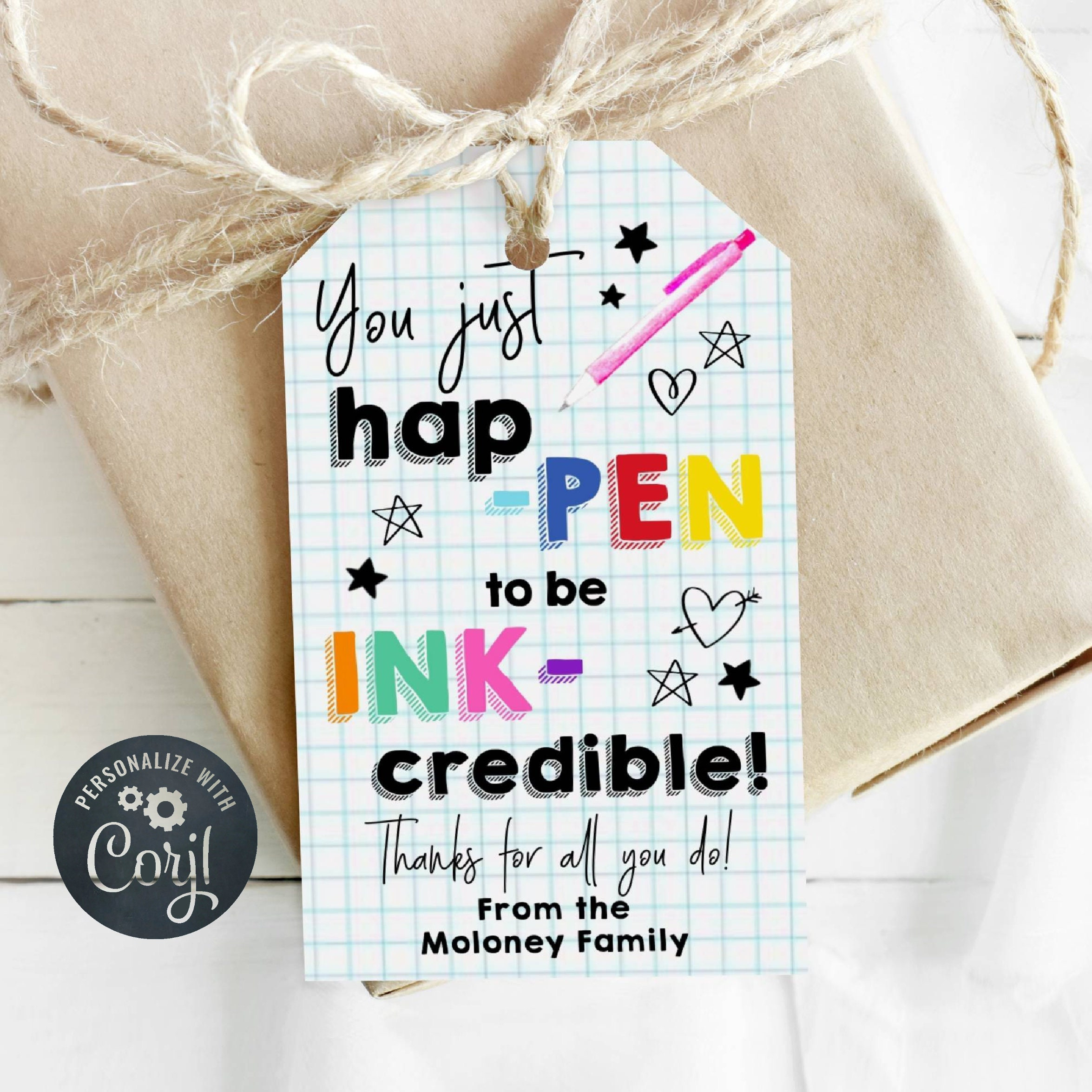 You Happen To Be Ink-Credible Gift Tag Template, Printable Teacher in You Happen to Be Inkredible Free Printable