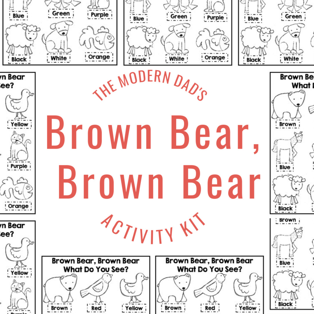 Brown Bear, Brown Bear - The Modern Dad for Brown Bear Brown Bear Free Printables