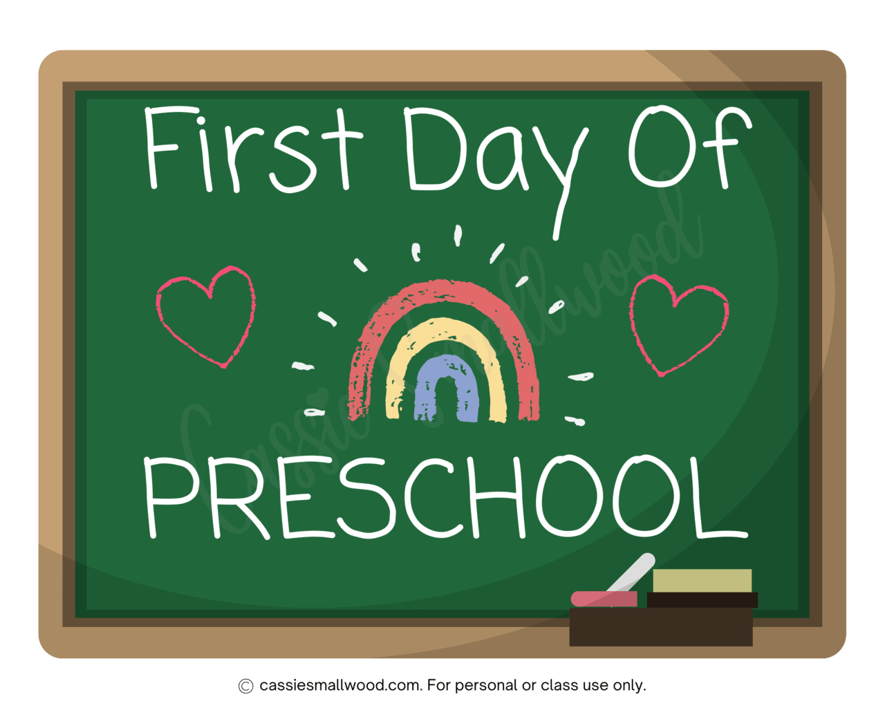 Cute Free Printable First Day Of Preschool Signs - Cassie Smallwood for Printable First Day of Preschool