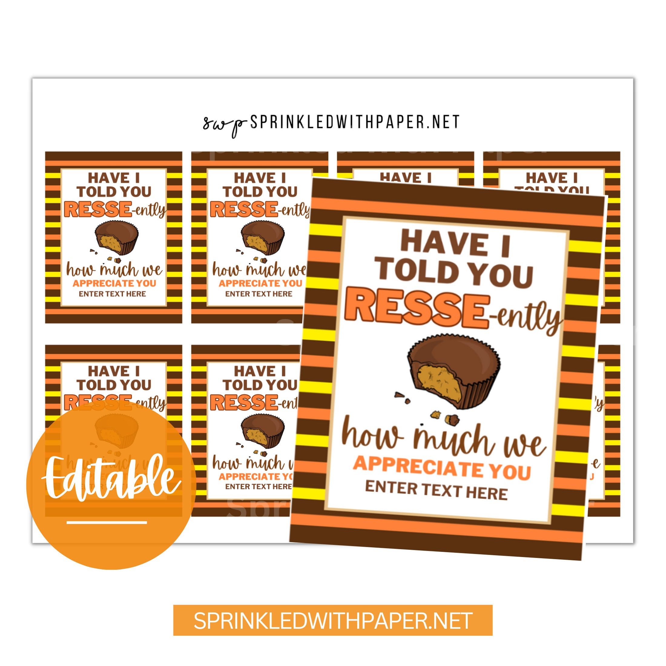 Editable Appreciation Tags, Staff Co-Worker Teacher Appreciation throughout Have I Told You Reese Ently Free Printable