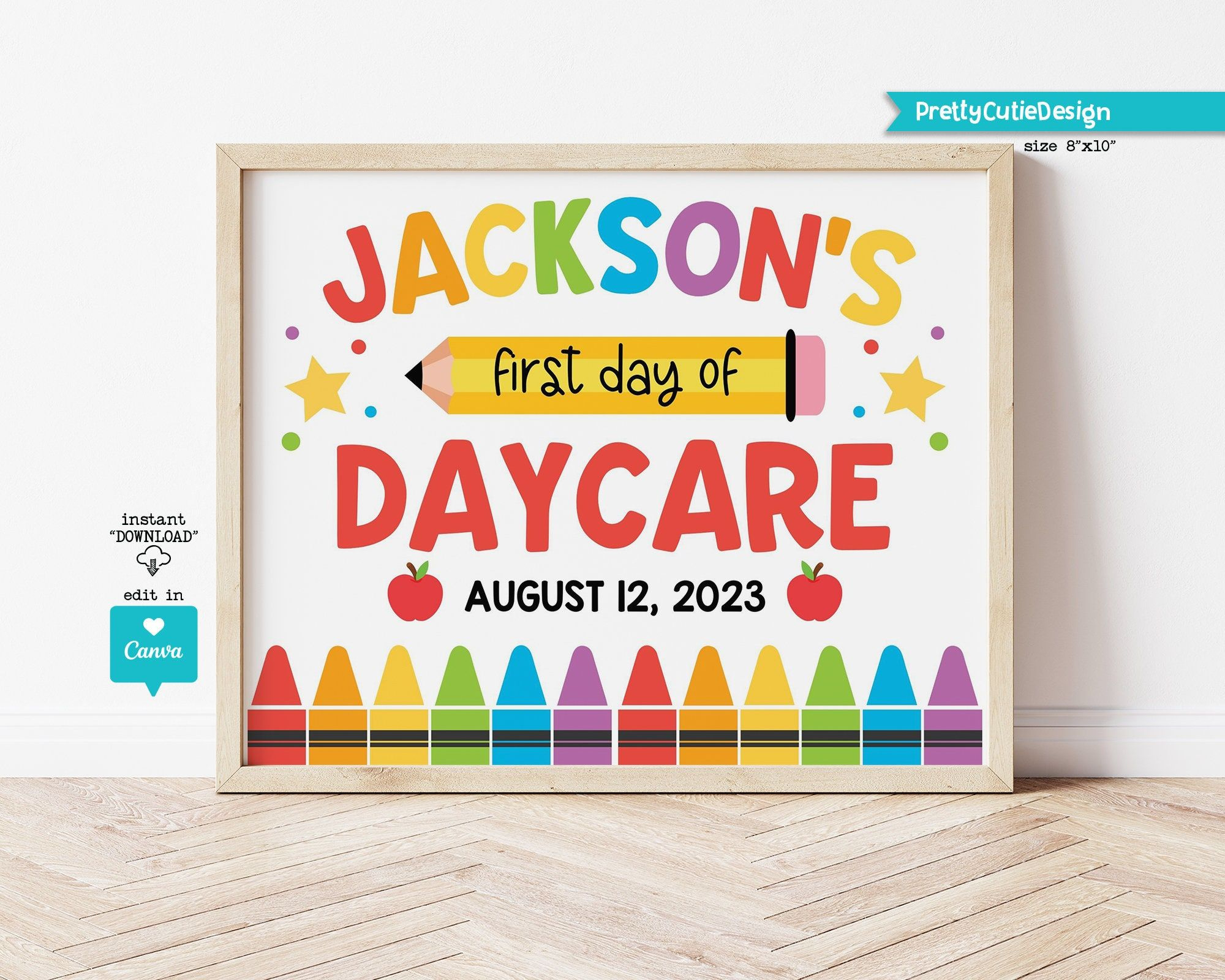 Editable First Day Of Daycare Sign Template, Personalized Back To for First Day of Daycare Sign Free Printable